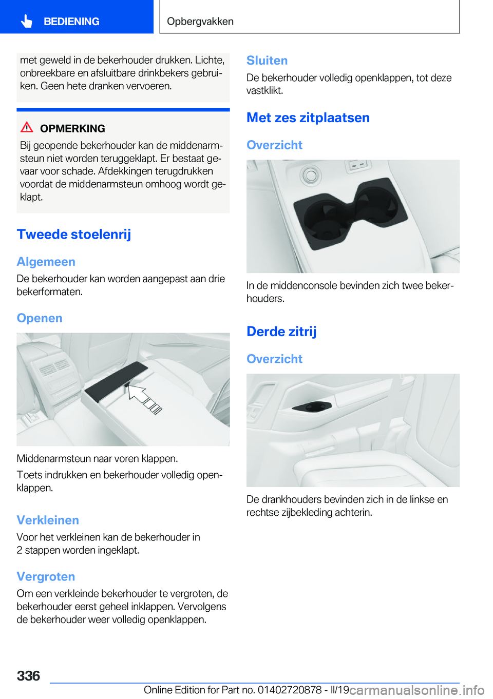 BMW X7 2019  Instructieboekjes (in Dutch) �m�e�t��g�e�w�e�l�d��i�n��d�e��b�e�k�e�r�h�o�u�d�e�r��d�r�u�k�k�e�n�.��L�i�c�h�t�e�,�o�n�b�r�e�e�k�b�a�r�e��e�n��a�f�s�l�u�i�t�b�a�r�e��d�r�i�n�k�b�e�k�e�r�s��g�e�b�r�u�ij
�k�e�n�.��G�e�e�