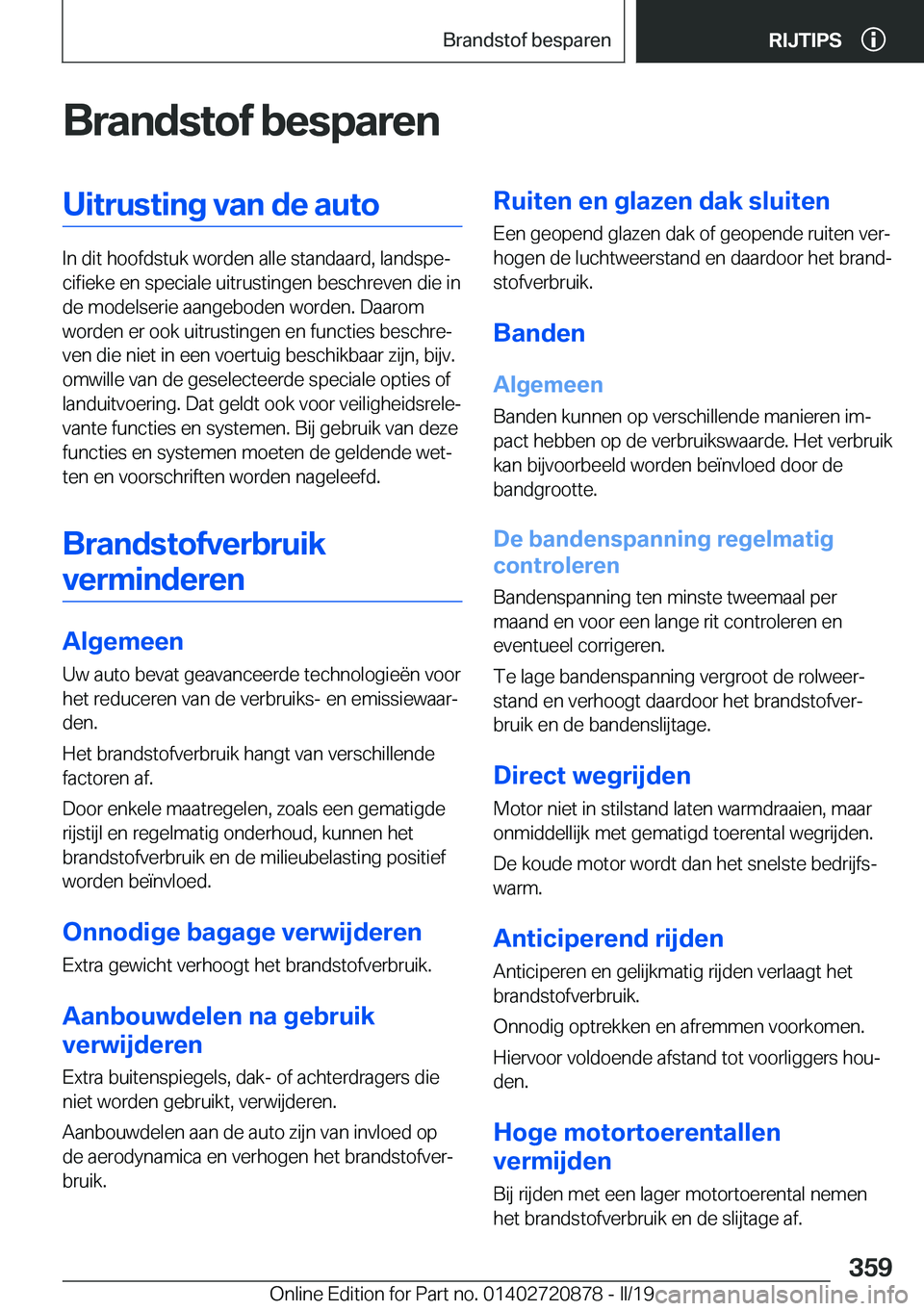 BMW X7 2019  Instructieboekjes (in Dutch) �B�r�a�n�d�s�t�o�f��b�e�s�p�a�r�e�n�U�i�t�r�u�s�t�i�n�g��v�a�n��d�e��a�u�t�o
�I�n��d�i�t��h�o�o�f�d�s�t�u�k��w�o�r�d�e�n��a�l�l�e��s�t�a�n�d�a�a�r�d�,��l�a�n�d�s�p�ej�c�i�f�i�e�k�e��e�n��