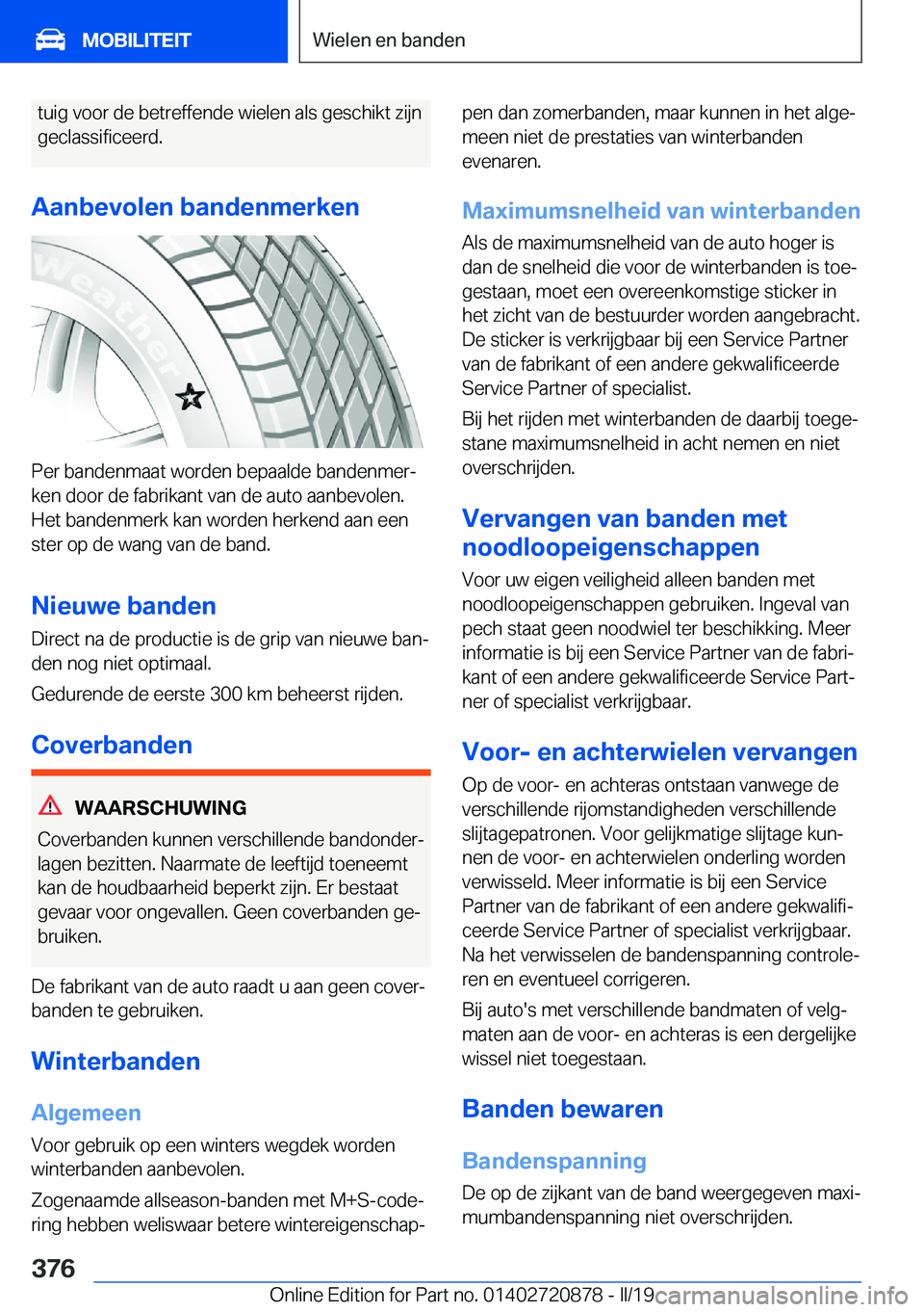 BMW X7 2019  Instructieboekjes (in Dutch) �t�u�i�g��v�o�o�r��d�e��b�e�t�r�e�f�f�e�n�d�e��w�i�e�l�e�n��a�l�s��g�e�s�c�h�i�k�t��z�i�j�n�g�e�c�l�a�s�s�i�f�i�c�e�e�r�d�.
�A�a�n�b�e�v�o�l�e�n��b�a�n�d�e�n�m�e�r�k�e�n
�P�e�r��b�a�n�d�e�n�m