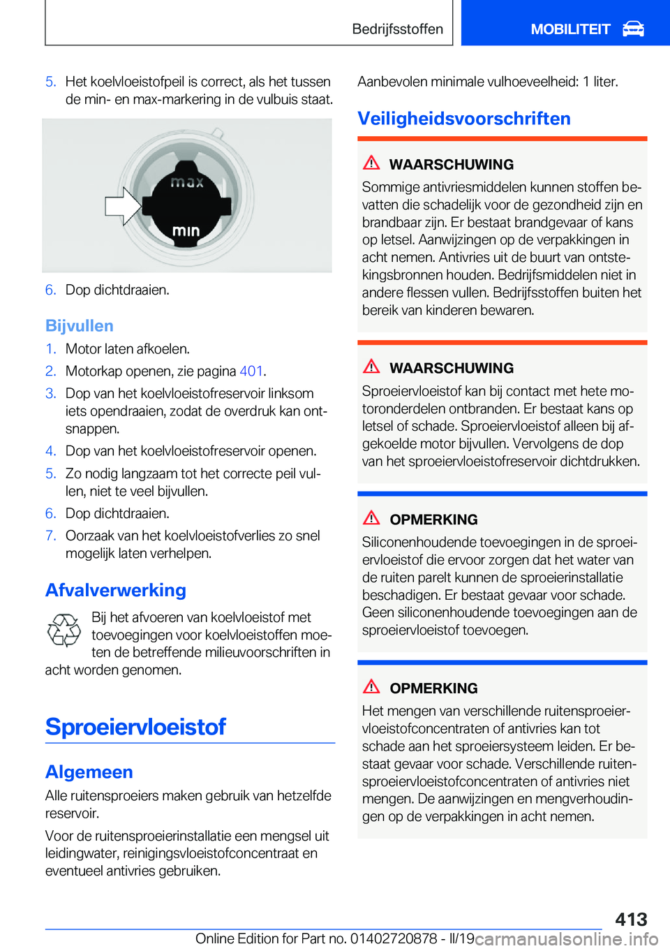 BMW X7 2019  Instructieboekjes (in Dutch) �5�.�H�e�t��k�o�e�l�v�l�o�e�i�s�t�o�f�p�e�i�l��i�s��c�o�r�r�e�c�t�,��a�l�s��h�e�t��t�u�s�s�e�n
�d�e��m�i�n�-��e�n��m�a�x�-�m�a�r�k�e�r�i�n�g��i�n��d�e��v�u�l�b�u�i�s��s�t�a�a�t�.�6�.�D�o�
