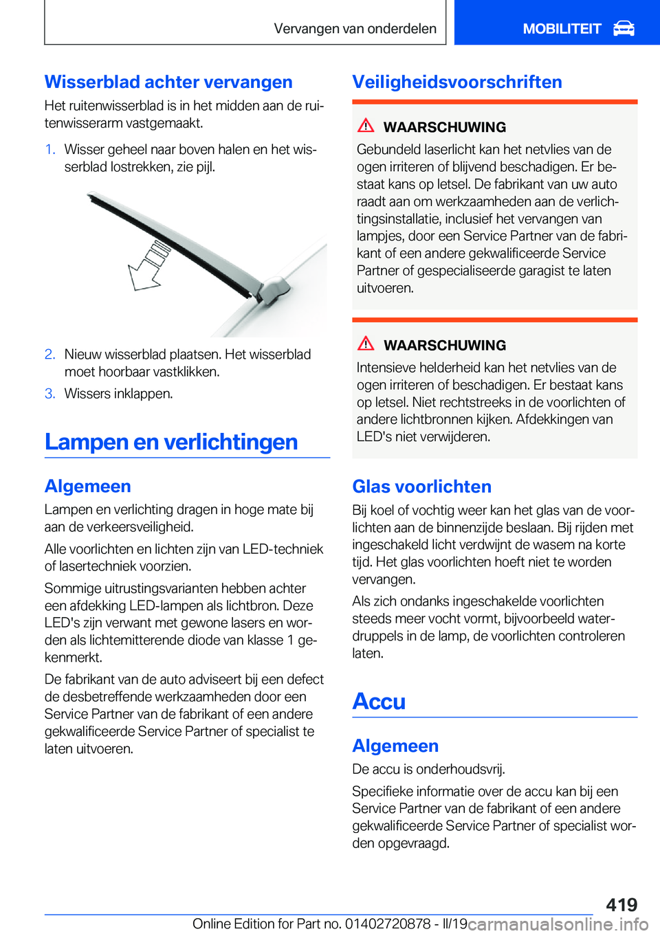 BMW X7 2019  Instructieboekjes (in Dutch) �W�i�s�s�e�r�b�l�a�d��a�c�h�t�e�r��v�e�r�v�a�n�g�e�n�H�e�t��r�u�i�t�e�n�w�i�s�s�e�r�b�l�a�d��i�s��i�n��h�e�t��m�i�d�d�e�n��a�a�n��d�e��r�u�ij�t�e�n�w�i�s�s�e�r�a�r�m��v�a�s�t�g�e�m�a�a�k�t