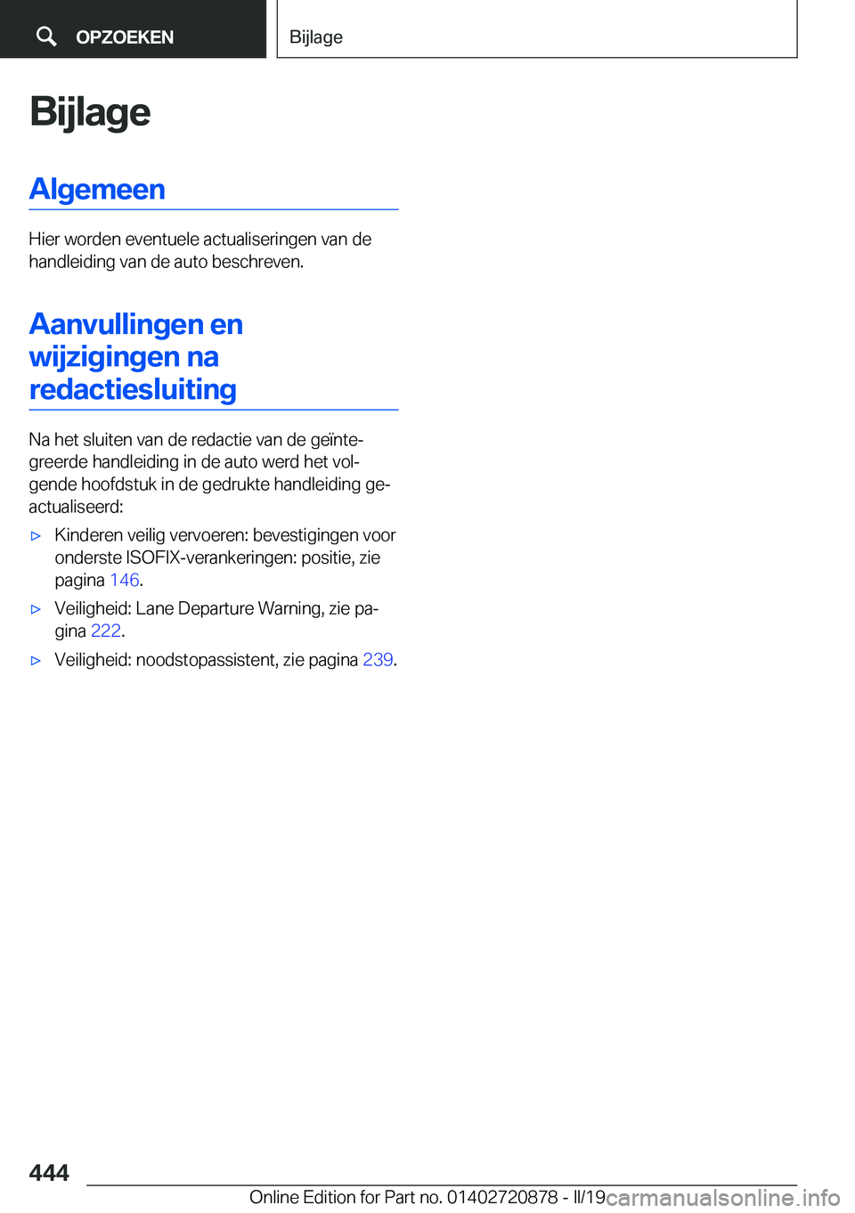 BMW X7 2019  Instructieboekjes (in Dutch) �B�i�j�l�a�g�e�A�l�g�e�m�e�e�n
�H�i�e�r��w�o�r�d�e�n��e�v�e�n�t�u�e�l�e��a�c�t�u�a�l�i�s�e�r�i�n�g�e�n��v�a�n��d�e
�h�a�n�d�l�e�i�d�i�n�g��v�a�n��d�e��a�u�t�o��b�e�s�c�h�r�e�v�e�n�.
�A�a�n�v�