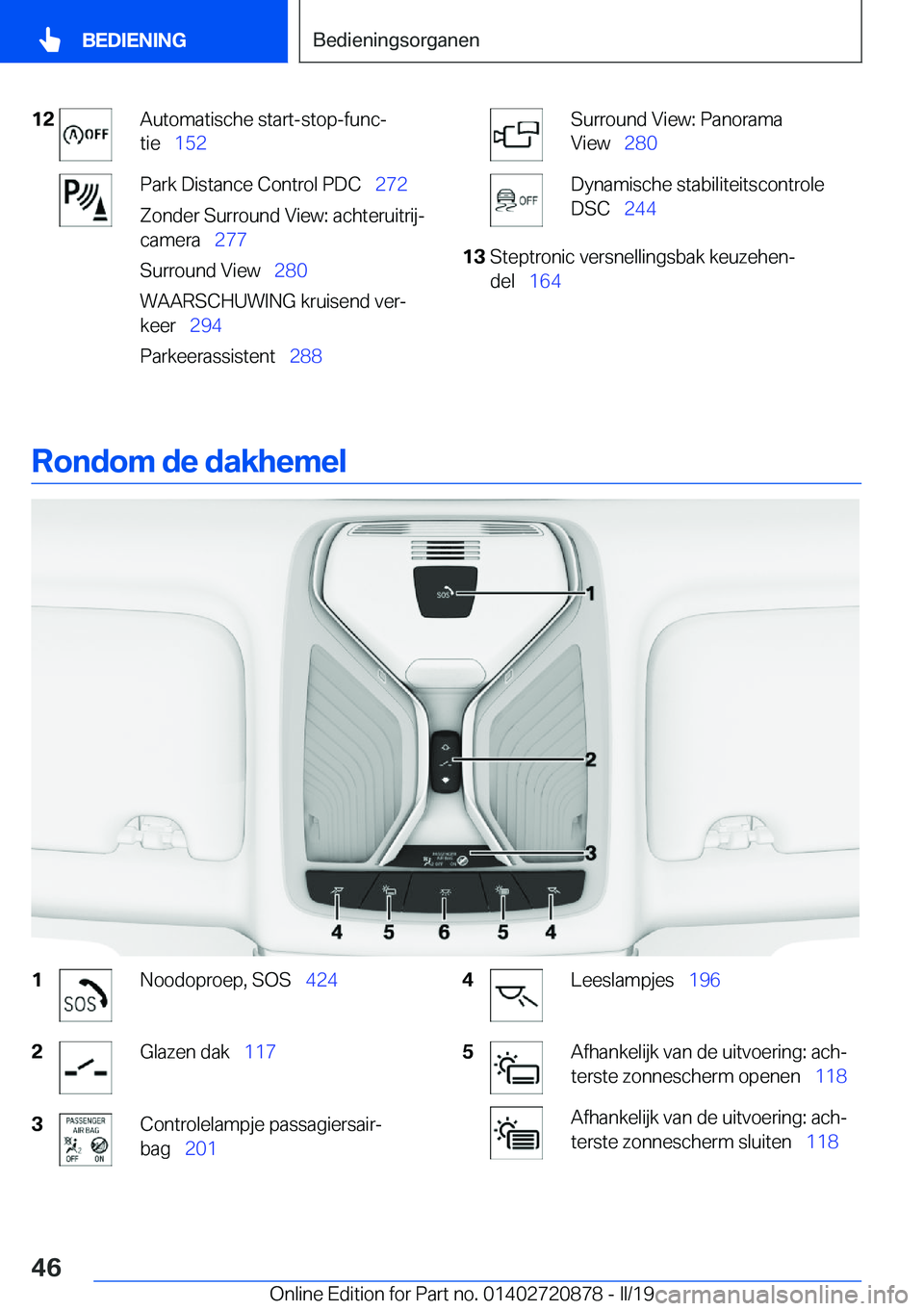 BMW X7 2019  Instructieboekjes (in Dutch) �1�2�A�u�t�o�m�a�t�i�s�c�h�e��s�t�a�r�t�-�s�t�o�p�-�f�u�n�cj
�t�i�e\_ �1�5�2�P�a�r�k��D�i�s�t�a�n�c�e��C�o�n�t�r�o�l��P�D�C\_ �2�7�2
�Z�o�n�d�e�r��S�u�r�r�o�u�n�d��V�i�e�w�:��a�c�h�t�e�r�u