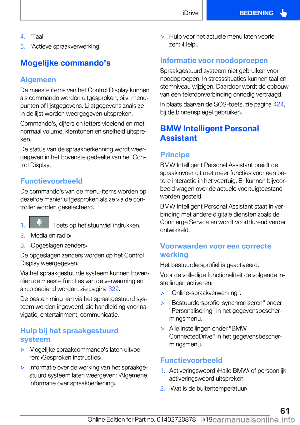 BMW X7 2019  Instructieboekjes (in Dutch) �4�.��T�a�a�l��5�.��A�c�t�i�e�v�e��s�p�r�a�a�k�v�e�r�w�e�r�k�i�n�g�
�M�o�g�e�l�i�j�k�e��c�o�m�m�a�n�d�o�'�s�A�l�g�e�m�e�e�n
�D�e��m�e�e�s�t�e��i�t�e�m�s��v�a�n��h�e�t��C�o�n�t�r�o�l��D