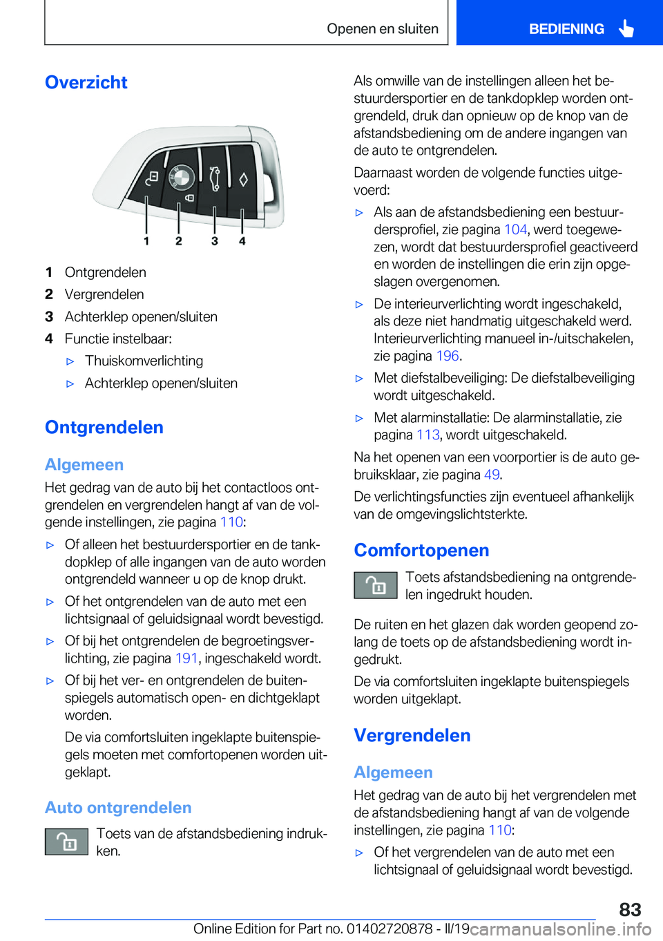BMW X7 2019  Instructieboekjes (in Dutch) �O�v�e�r�z�i�c�h�t�1�O�n�t�g�r�e�n�d�e�l�e�n�2�V�e�r�g�r�e�n�d�e�l�e�n�3�A�c�h�t�e�r�k�l�e�p��o�p�e�n�e�n�/�s�l�u�i�t�e�n�4�F�u�n�c�t�i�e��i�n�s�t�e�l�b�a�a�r�:'x�T�h�u�i�s�k�o�m�v�e�r�l�i�c�h�t