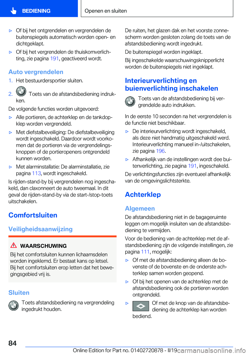 BMW X7 2019  Instructieboekjes (in Dutch) 'x�O�f��b�i�j��h�e�t��o�n�t�g�r�e�n�d�e�l�e�n��e�n��v�e�r�g�r�e�n�d�e�l�e�n��d�e�b�u�i�t�e�n�s�p�i�e�g�e�l�s��a�u�t�o�m�a�t�i�s�c�h��w�o�r�d�e�n��o�p�e�n�-��e�n�d�i�c�h�t�g�e�k�l�a�p�t�.