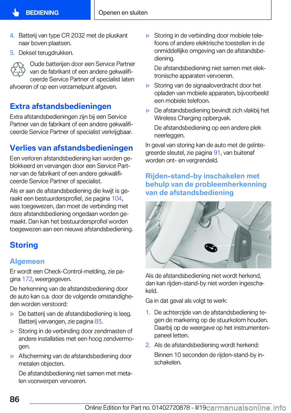 BMW X7 2019  Instructieboekjes (in Dutch) �4�.�B�a�t�t�e�r�i�j��v�a�n��t�y�p�e��C�R��2�0�3�2��m�e�t��d�e��p�l�u�s�k�a�n�t
�n�a�a�r��b�o�v�e�n��p�l�a�a�t�s�e�n�.�5�.�D�e�k�s�e�l��t�e�r�u�g�d�r�u�k�k�e�n�.
�O�u�d�e��b�a�t�t�e�r�i�j�e