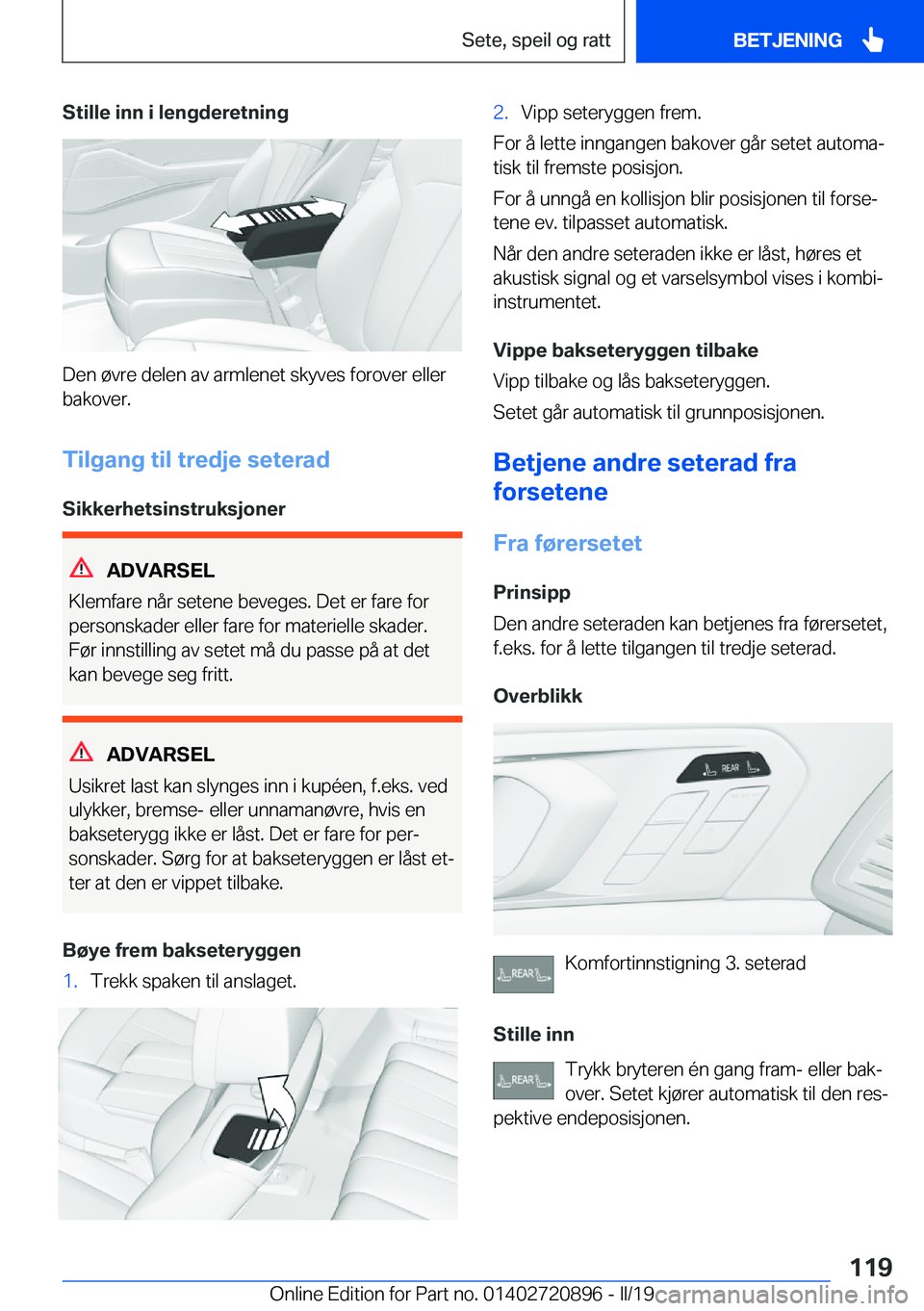 BMW X7 2019  InstruksjonsbØker (in Norwegian) �S�t�i�l�l�e��i�n�n��i��l�e�n�g�d�e�r�e�t�n�i�n�g
�D�e�n��