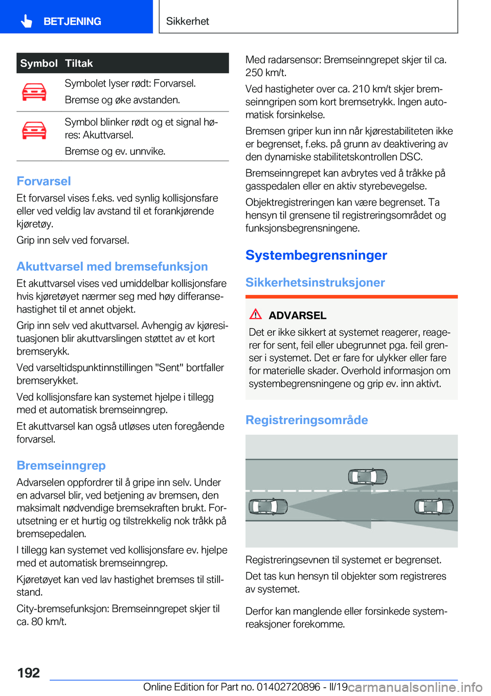 BMW X7 2019  InstruksjonsbØker (in Norwegian) �S�y�m�b�o�l�T�i�l�t�a�k�S�y�m�b�o�l�e�t��l�y�s�e�r��r�