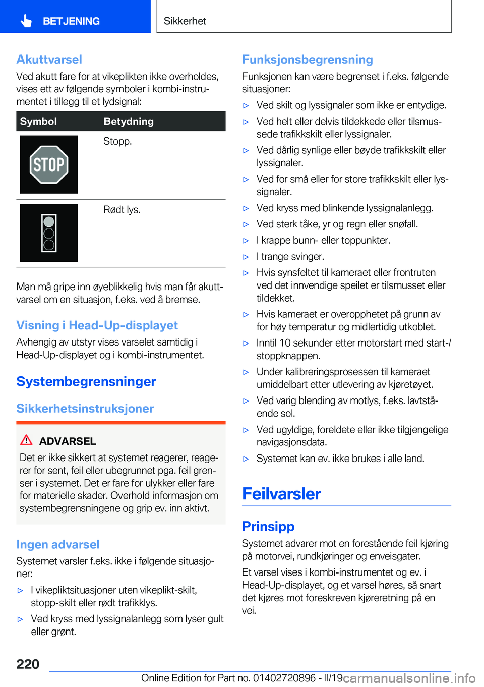 BMW X7 2019  InstruksjonsbØker (in Norwegian) �A�k�u�t�t�v�a�r�s�e�l�V�e�d��a�k�u�t�t��f�a�r�e��f�o�r��a�t��v�i�k�e�p�l�i�k�t�e�n��i�k�k�e��o�v�e�r�h�o�l�d�e�s�,�v�i�s�e�s��e�t�t��a�v��f�
