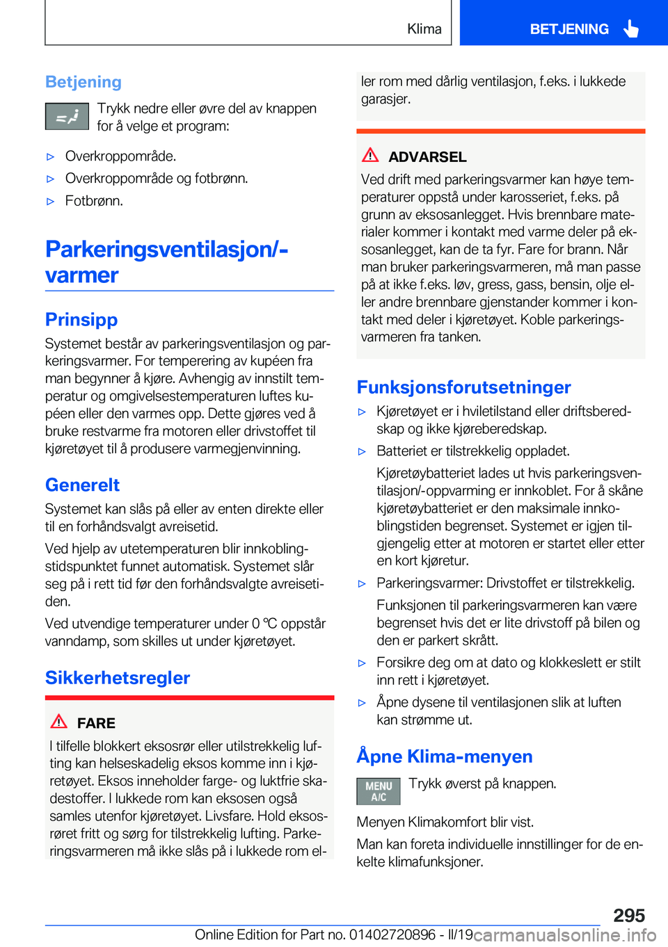 BMW X7 2019  InstruksjonsbØker (in Norwegian) �B�e�t�j�e�n�i�n�g�T�r�y�k�k��n�e�d�r�e��e�l�l�e�r��
