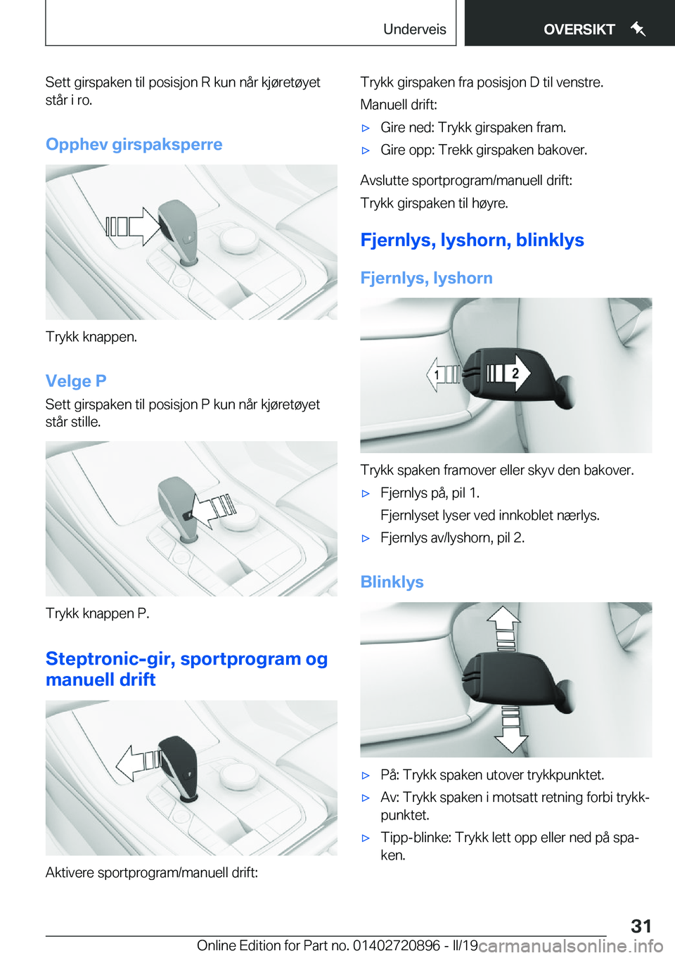 BMW X7 2019  InstruksjonsbØker (in Norwegian) �S�e�t�t��g�i�r�s�p�a�k�e�n��t�i�l��p�o�s�i�s�j�o�n��R��k�u�n��n�å�r��k�j�