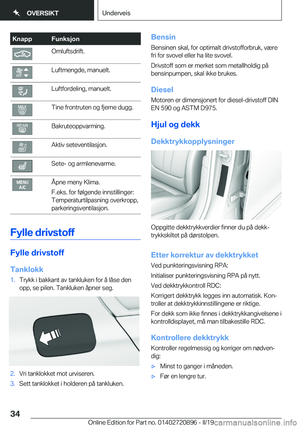 BMW X7 2019  InstruksjonsbØker (in Norwegian) �K�n�a�p�p�F�u�n�k�s�j�o�n�O�m�l�u�f�t�s�d�r�i�f�t�.�L�u�f�t�m�e�n�g�d�e�,��m�a�n�u�e�l�t�.�L�u�f�t�f�o�r�d�e�l�i�n�g�,��m�a�n�u�e�l�t�.�T�i�n�e��f�r�o�n�t�r�u�t�e�n��o�g��f�j�e�r�n�e��d�u�g�g�.