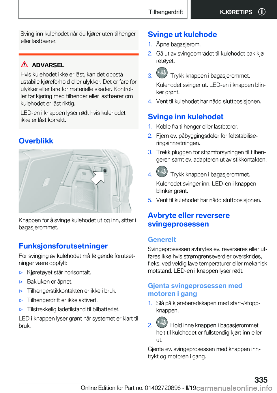 BMW X7 2019  InstruksjonsbØker (in Norwegian) �S�v�i�n�g��i�n�n��k�u�l�e�h�o�d�e�t��n�å�r��d�u��k�j�