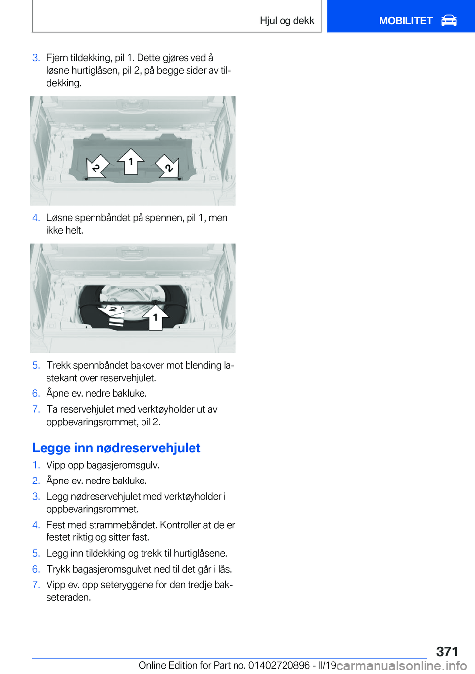 BMW X7 2019  InstruksjonsbØker (in Norwegian) �3�.�F�j�e�r�n��t�i�l�d�e�k�k�i�n�g�,��p�i�l��1�.��D�e�t�t�e��g�j�