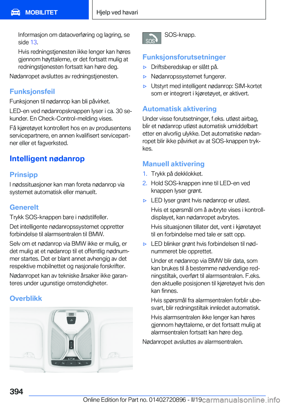 BMW X7 2019  InstruksjonsbØker (in Norwegian) �I�n�f�o�r�m�a�s�j�o�n��o�m��d�a�t�a�o�v�e�r�f�