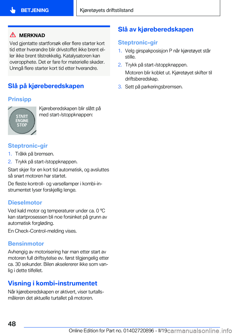BMW X7 2019  InstruksjonsbØker (in Norwegian) �M�E�R�K�N�A�D
�V�e�d��g�j�e�n�t�a�t�t�e��s�t�a�r�t�f�o�r�s�