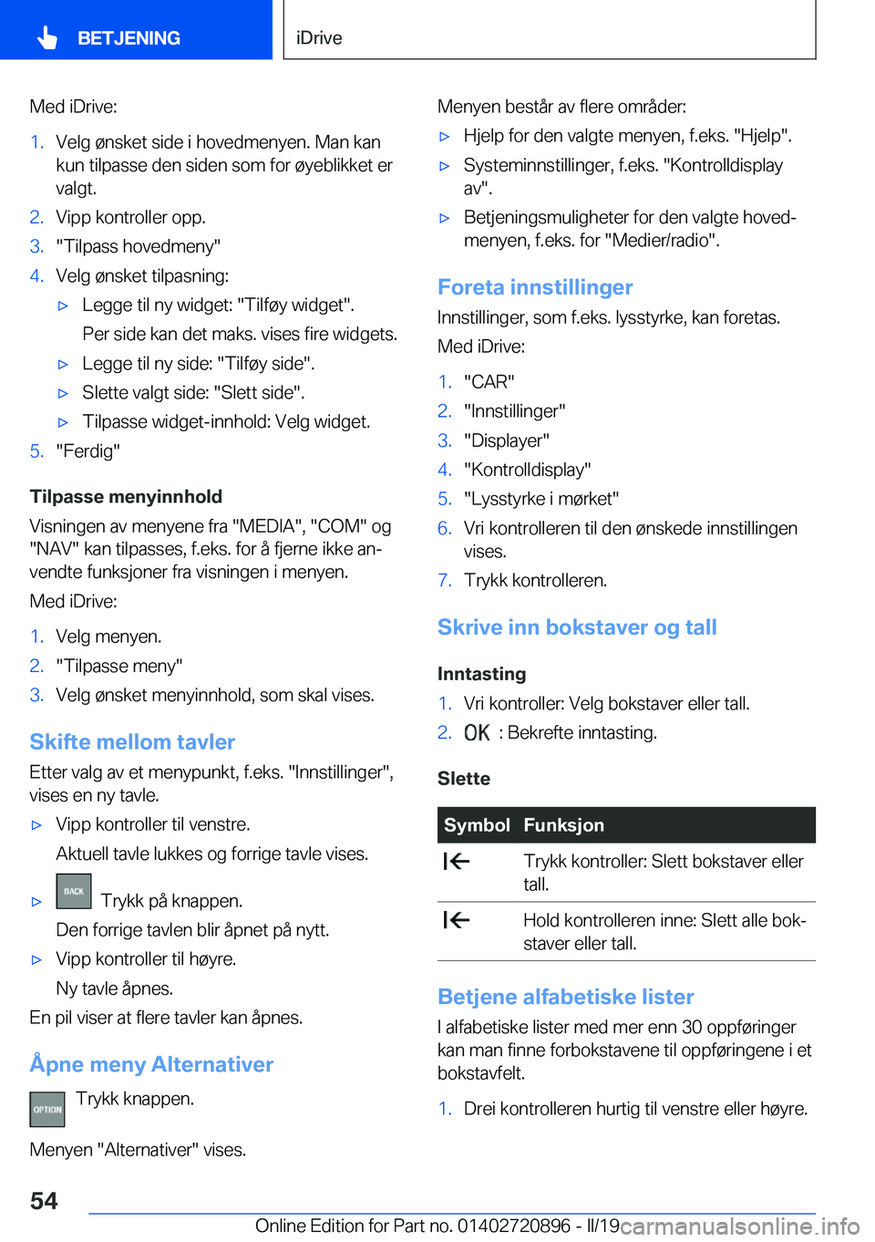 BMW X7 2019  InstruksjonsbØker (in Norwegian) �M�e�d��i�D�r�i�v�e�:�1�.�V�e�l�g��