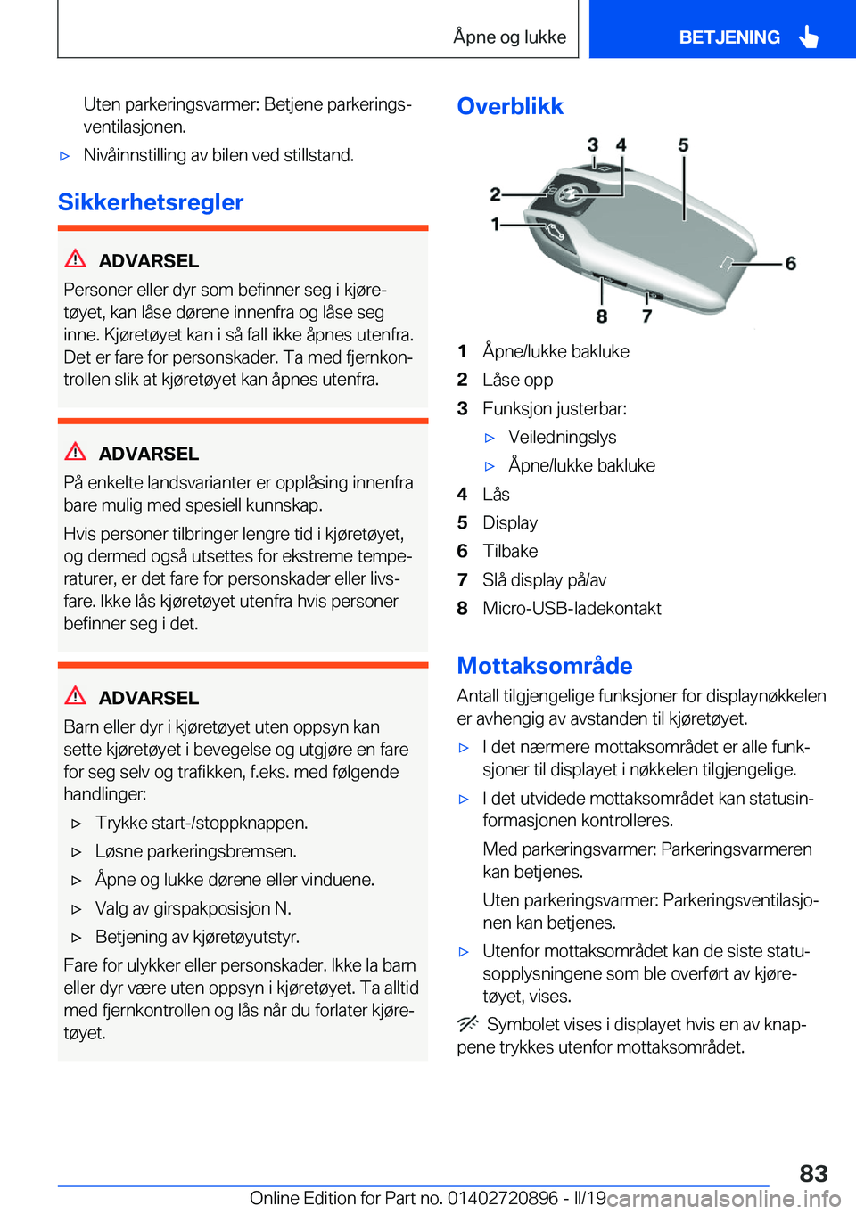 BMW X7 2019  InstruksjonsbØker (in Norwegian) �U�t�e�n��p�a�r�k�e�r�i�n�g�s�v�a�r�m�e�r�:��B�e�t�j�e�n�e��p�a�r�k�e�r�i�n�g�sj�v�e�n�t�i�l�a�s�j�o�n�e�n�.x�N�i�v�å�i�n�n�s�t�i�l�l�i�n�g��a�v��b�i�l�e�n��v�e�d��s�t�i�l�l�s�t�a�n�d�.
�S�i