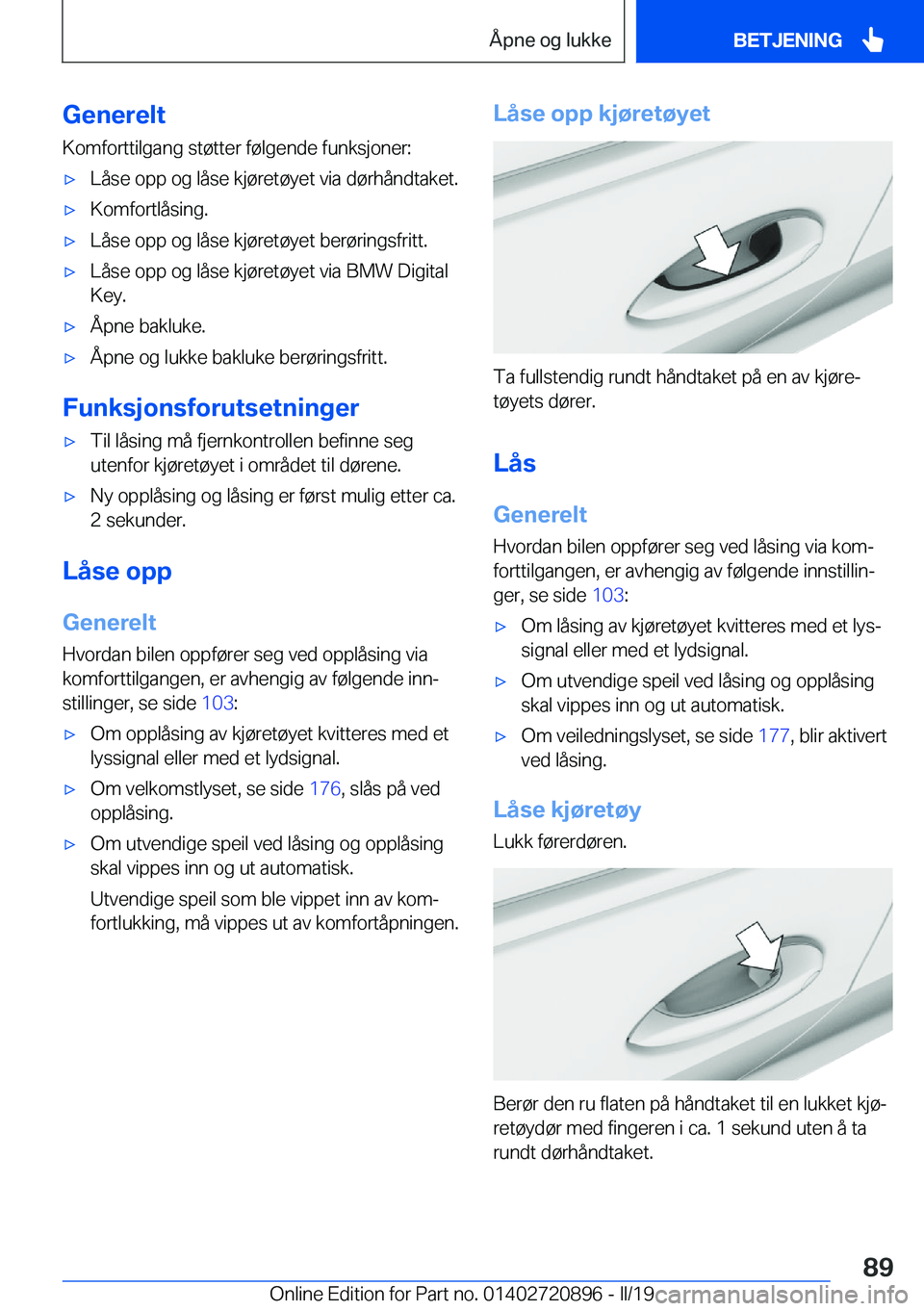 BMW X7 2019  InstruksjonsbØker (in Norwegian) �G�e�n�e�r�e�l�t�K�o�m�f�o�r�t�t�i�l�g�a�n�g��s�t�