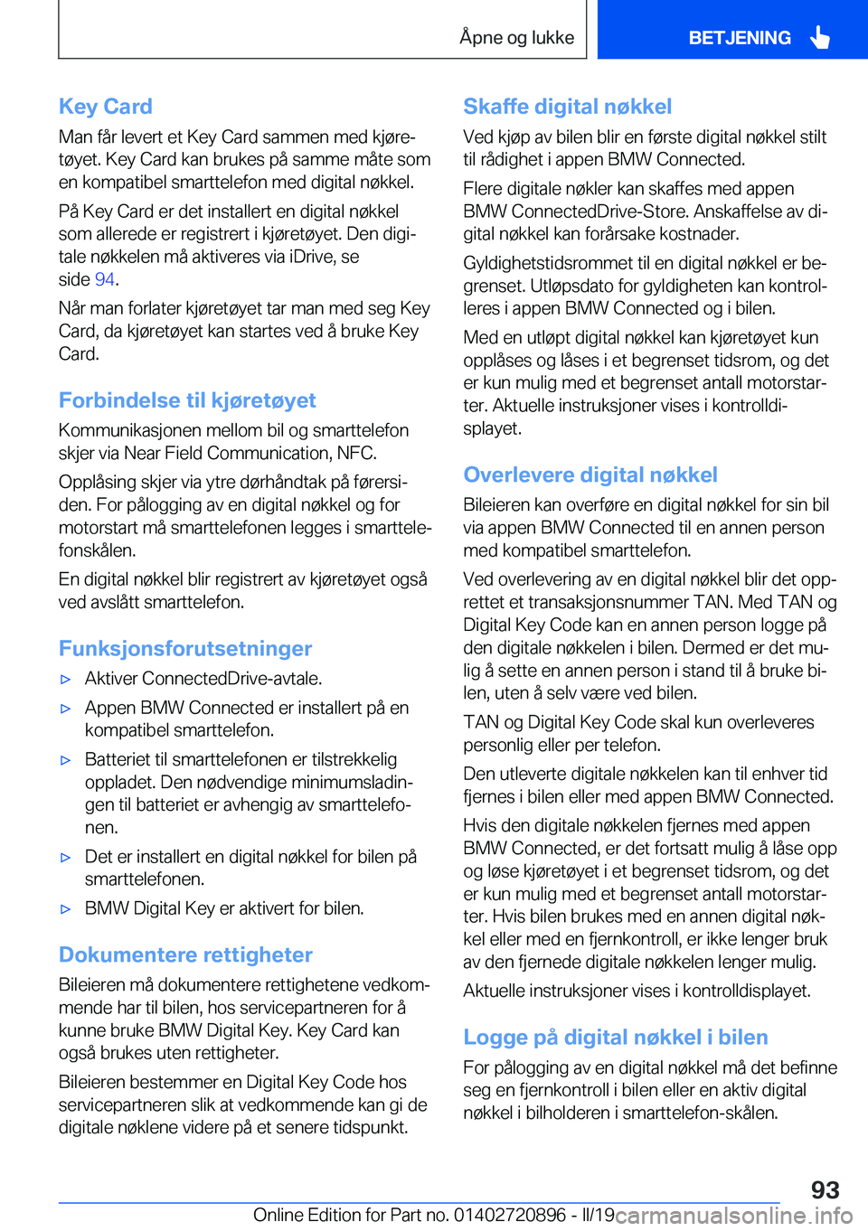 BMW X7 2019  InstruksjonsbØker (in Norwegian) �K�e�y��C�a�r�d�M�a�n��f�å�r��l�e�v�e�r�t��e�t��K�e�y��C�a�r�d��s�a�m�m�e�n��m�e�d��k�j�