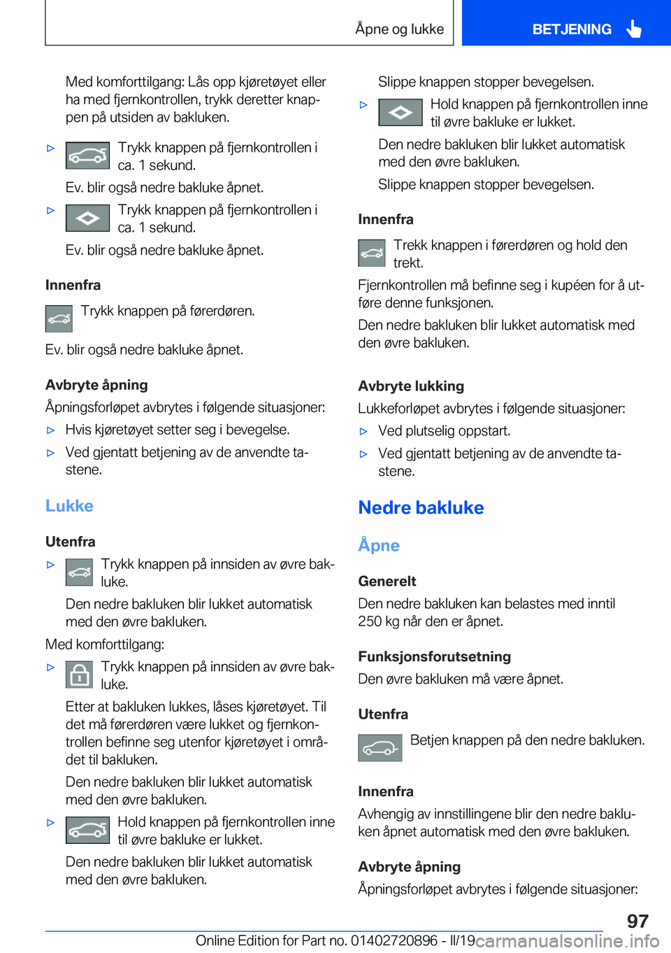 BMW X7 2019  InstruksjonsbØker (in Norwegian) �M�e�d��k�o�m�f�o�r�t�t�i�l�g�a�n�g�:��L�å�s��o�p�p��k�j�