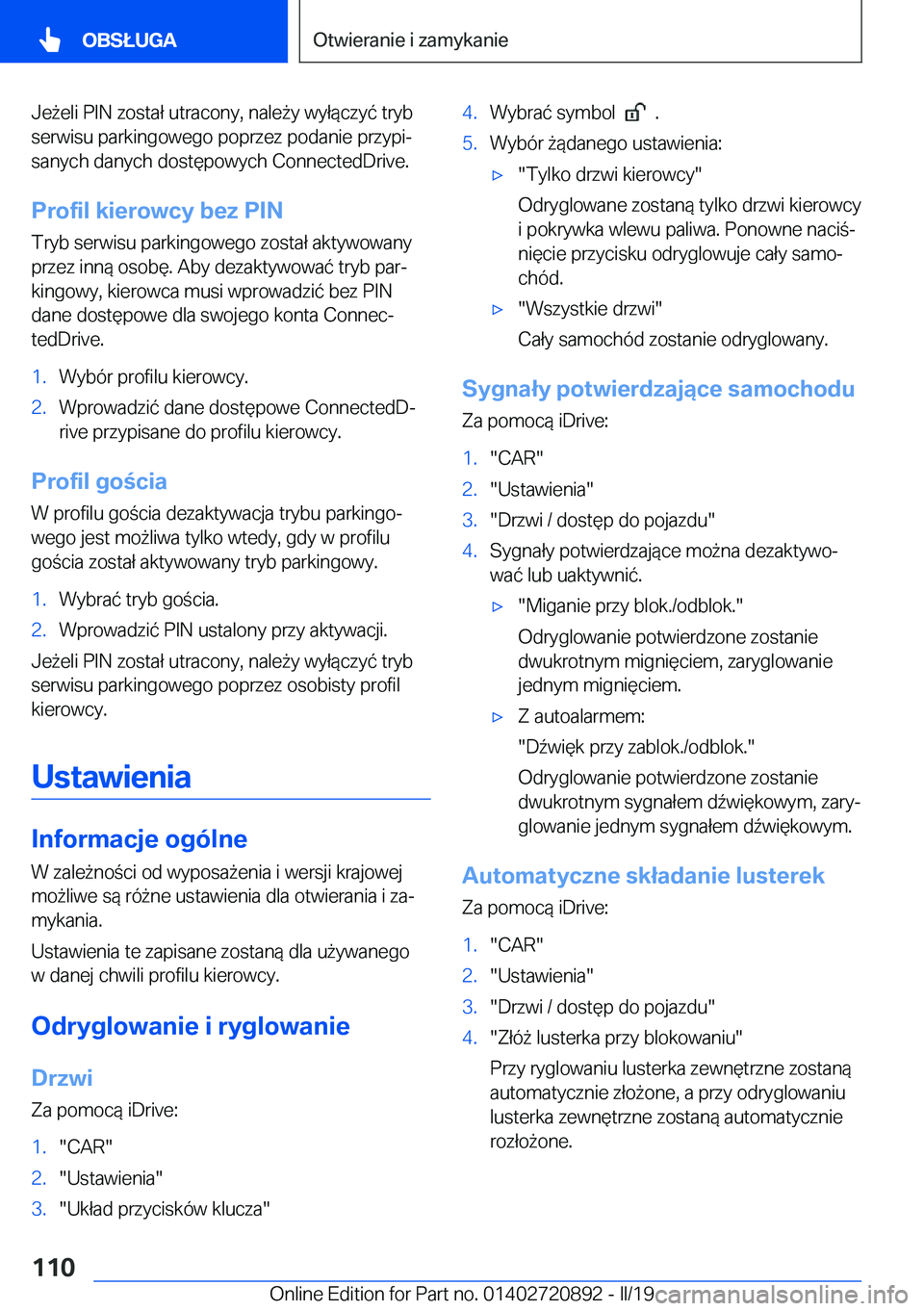 BMW X7 2019  Instrukcja obsługi (in Polish) �J�e9�e�l�i��P�I�N��z�o�s�t�a�ł��u�t�r�a�c�o�n�y�,��n�a�l�e9�y��w�y�ł�