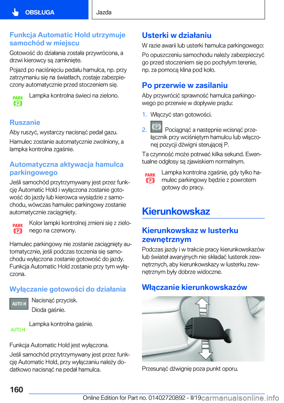 BMW X7 2019  Instrukcja obsługi (in Polish) �F�u�n�k�c�j�a��A�u�t�o�m�a�t�i�c��H�o�l�d��u�t�r�z�y�m�u�j�e
�s�a�m�o�c�h�