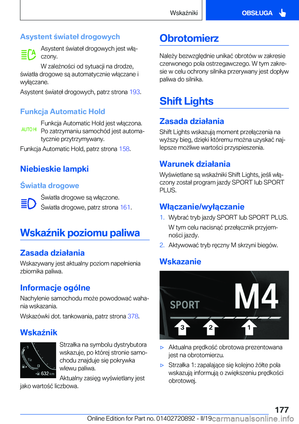 BMW X7 2019  Instrukcja obsługi (in Polish) �A�s�y�s�t�e�n�t��w�i�a�t�e�ł��d�r�o�g�o�w�y�c�h�A�s�y�s�t�e�n�t��w�i�a�t�e�ł��d�r�o�g�o�w�y�c�h��j�e�s�t��w�ł�