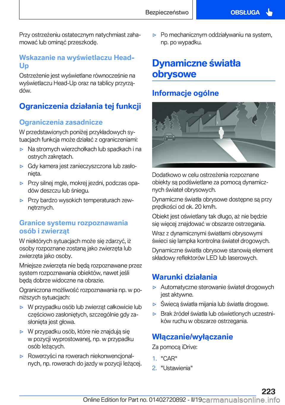 BMW X7 2019  Instrukcja obsługi (in Polish) �P�r�z�y��o�s�t�r�z�e9�e�n�i�u��o�s�t�a�t�e�c�z�n�y�m��n�a�t�y�c�h�m�i�a�s�t��z�a�h�aj�m�o�w�a�