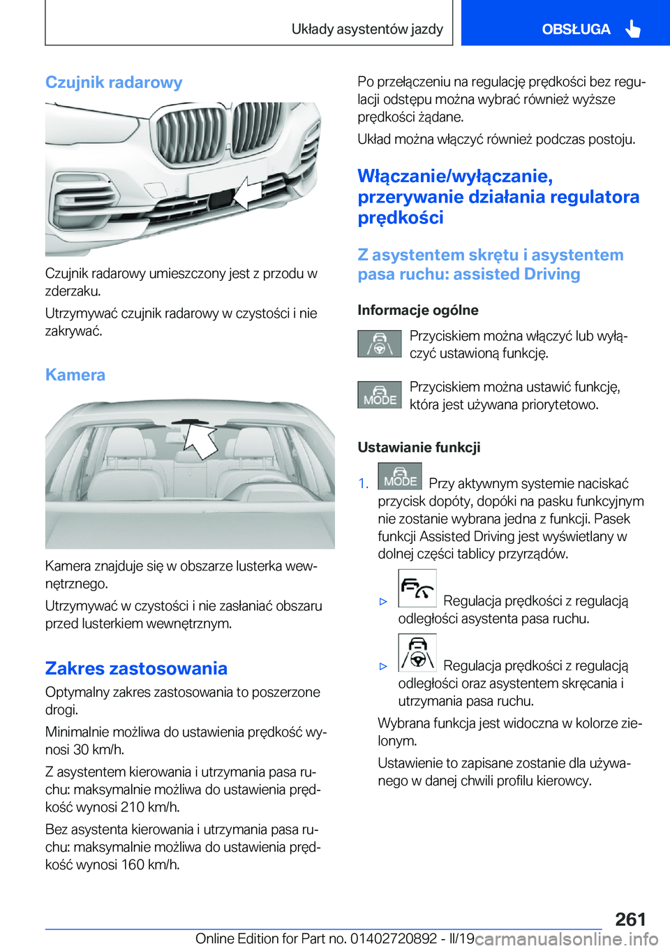 BMW X7 2019  Instrukcja obsługi (in Polish) �C�z�u�j�n�i�k��r�a�d�a�r�o�w�y
�C�z�u�j�n�i�k��r�a�d�a�r�o�w�y��u�m�i�e�s�z�c�z�o�n�y��j�e�s�t��z��p�r�z�o�d�u��w
�z�d�e�r�z�a�k�u�.
�U�t�r�z�y�m�y�w�a�