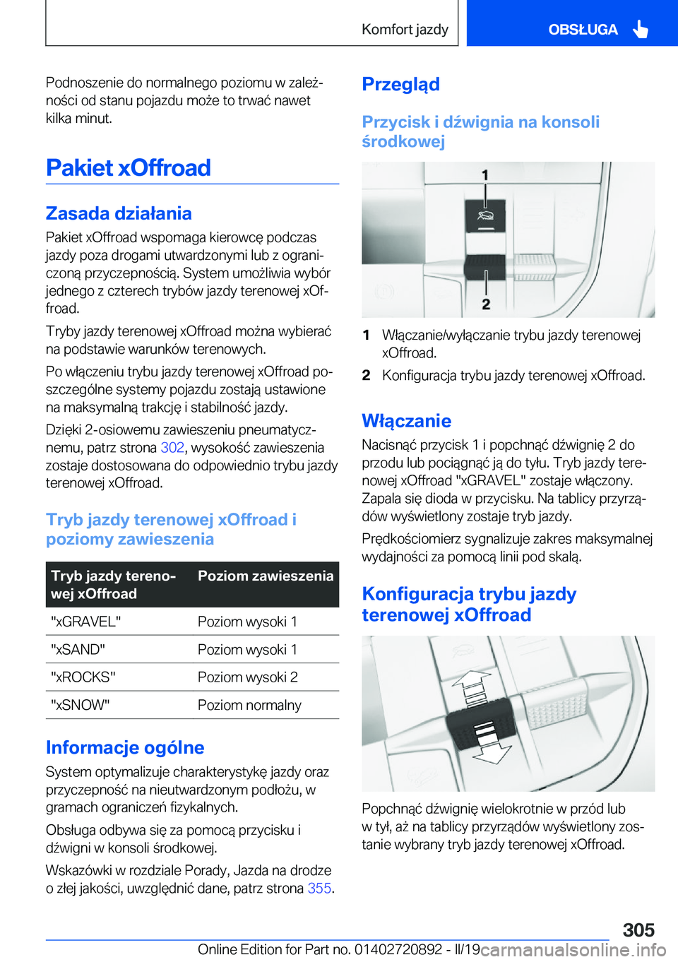 BMW X7 2019  Instrukcja obsługi (in Polish) �P�o�d�n�o�s�z�e�n�i�e��d�o��n�o�r�m�a�l�n�e�g�o��p�o�z�i�o�m�u��w��z�a�l�e9j
�n�o�c�i��o�d��s�t�a�n�u��p�o�j�a�z�d�u��m�o9�e��t�o��t�r�w�a�