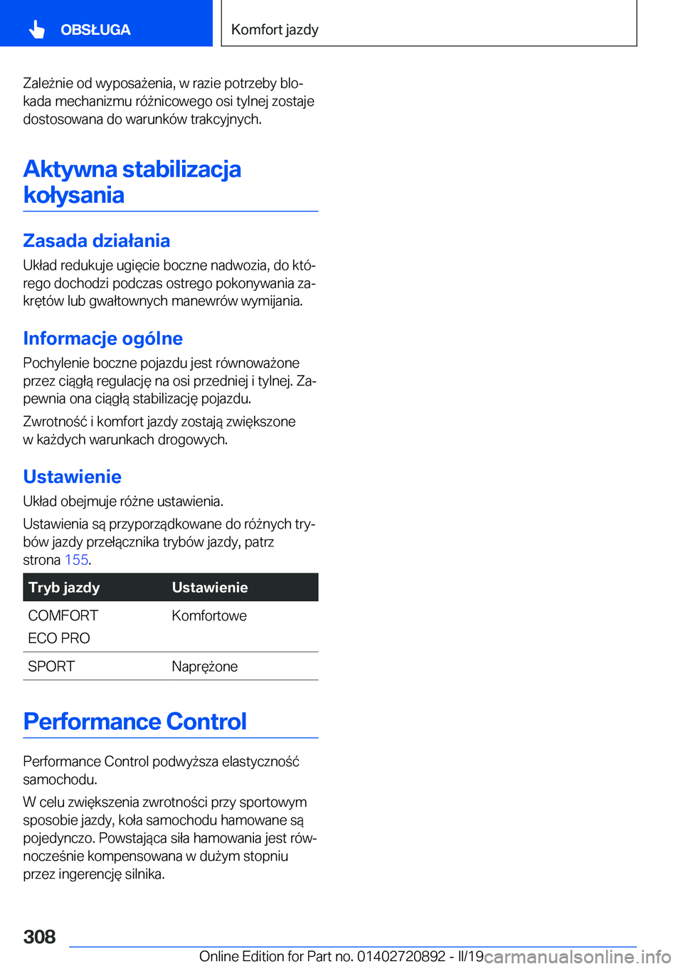 BMW X7 2019  Instrukcja obsługi (in Polish) �Z�a�l�e9�n�i�e��o�d��w�y�p�o�s�a9�e�n�i�a�,��w��r�a�z�i�e��p�o�t�r�z�e�b�y��b�l�oj
�k�a�d�a��m�e�c�h�a�n�i�z�m�u��r�