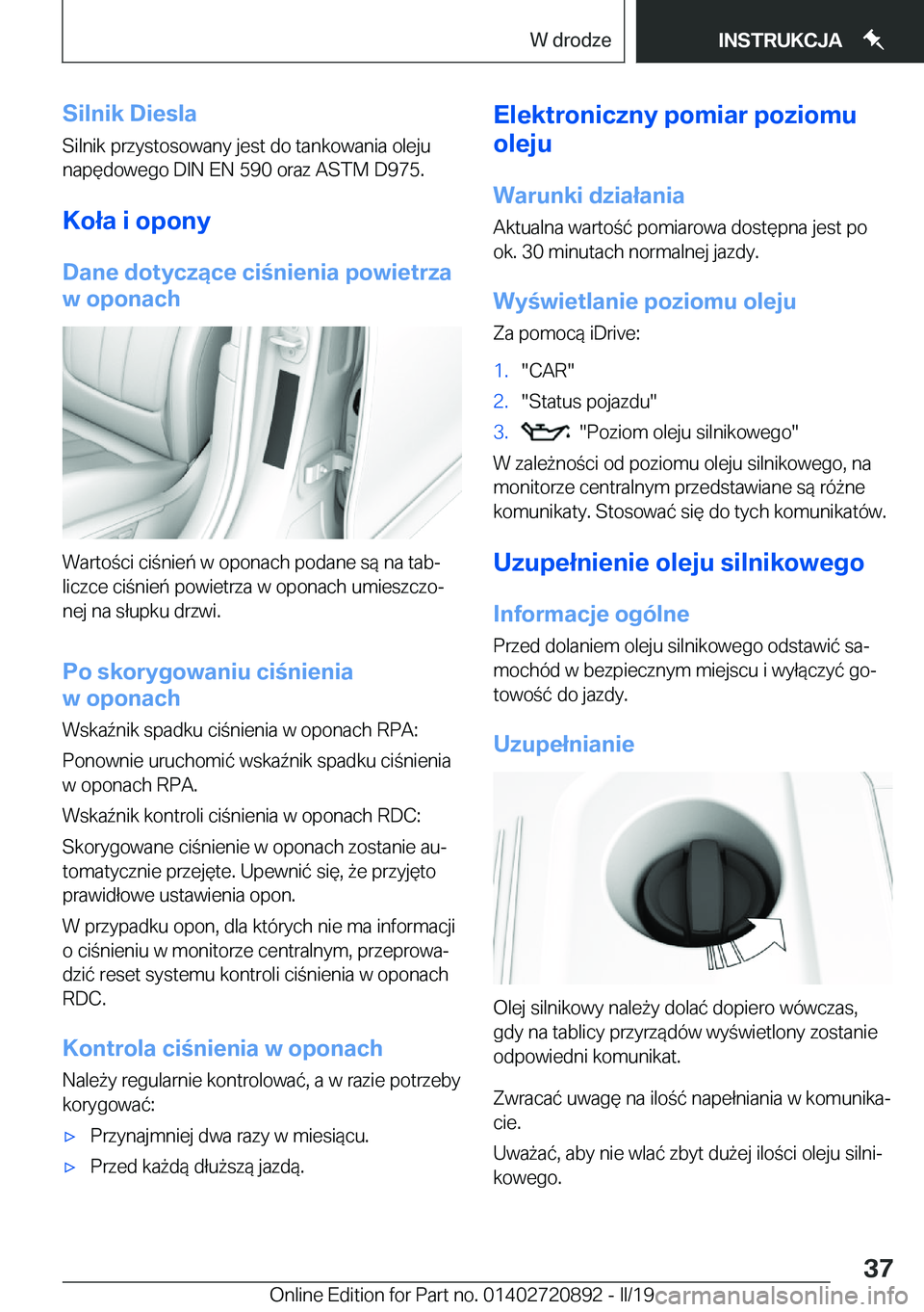 BMW X7 2019  Instrukcja obsługi (in Polish) �S�i�l�n�i�k��D�i�e�s�l�a�S�i�l�n�i�k��p�r�z�y�s�t�o�s�o�w�a�n�y��j�e�s�t��d�o��t�a�n�k�o�w�a�n�i�a��o�l�e�j�u�n�a�p�