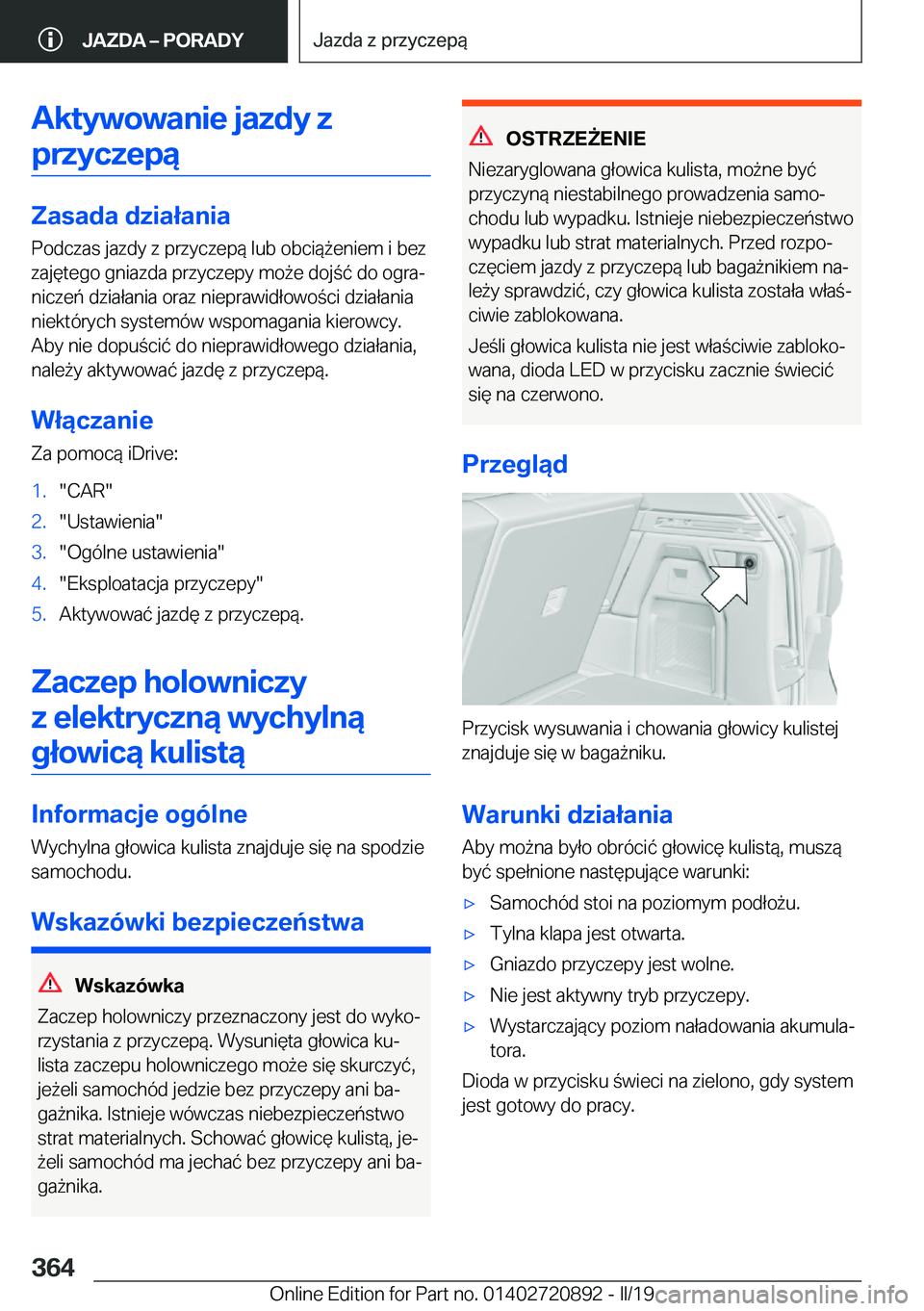 BMW X7 2019  Instrukcja obsługi (in Polish) �A�k�t�y�w�o�w�a�n�i�e��j�a�z�d�y��z�p�r�z�y�c�z�e�p�ą
�Z�a�s�a�d�a��d�z�i�a�ł�a�n�i�a
�P�o�d�c�z�a�s��j�a�z�d�y��z��p�r�z�y�c�z�e�p�