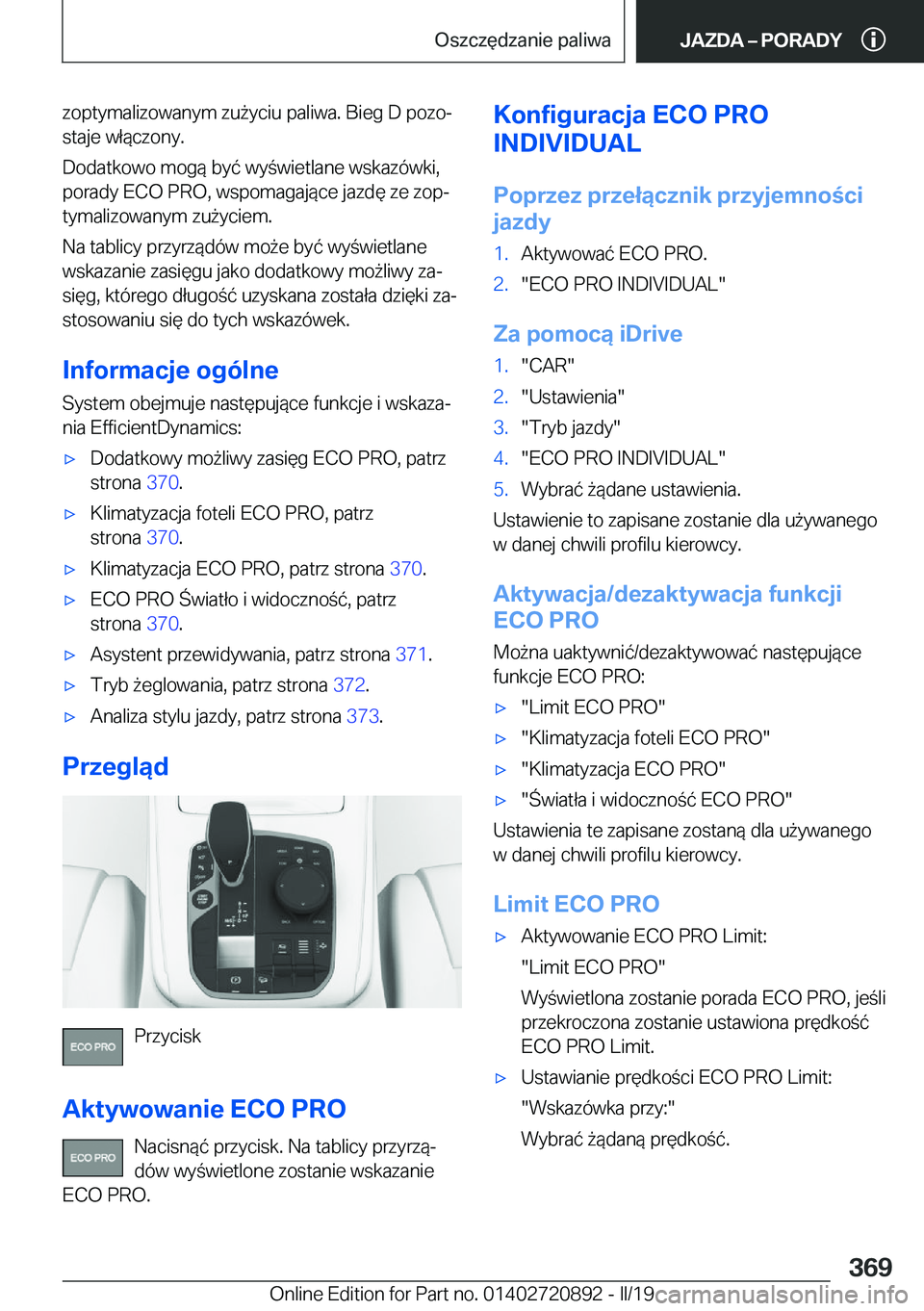 BMW X7 2019  Instrukcja obsługi (in Polish) �z�o�p�t�y�m�a�l�i�z�o�w�a�n�y�m��z�u9�y�c�i�u��p�a�l�i�w�a�.��B�i�e�g��D��p�o�z�oj
�s�t�a�j�e��w�ł�