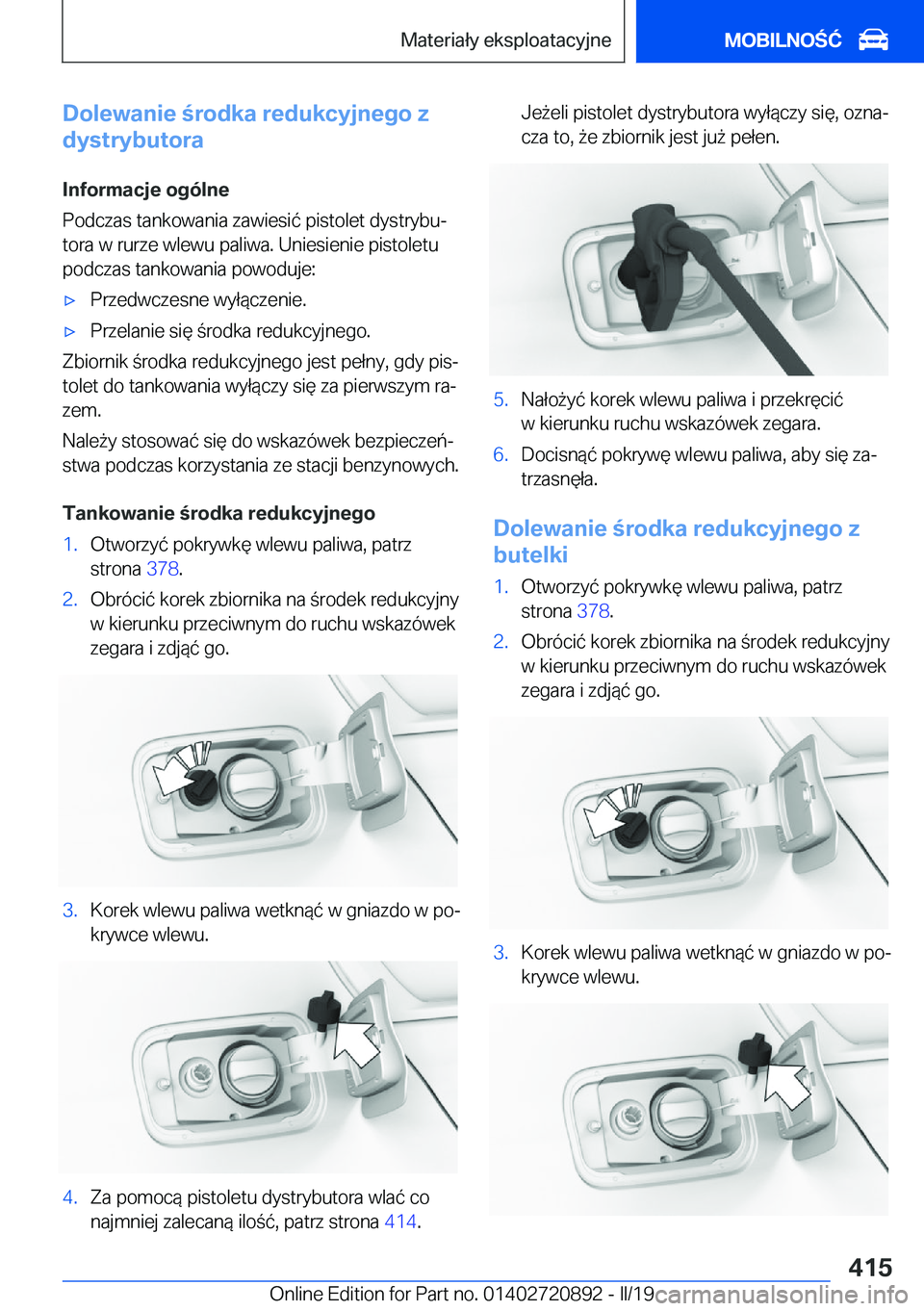BMW X7 2019  Instrukcja obsługi (in Polish) �D�o�l�e�w�a�n�i�e��r�o�d�k�a��r�e�d�u�k�c�y�j�n�e�g�o��z
�d�y�s�t�r�y�b�u�t�o�r�a
�I�n�f�o�r�m�a�c�j�e��o�g�