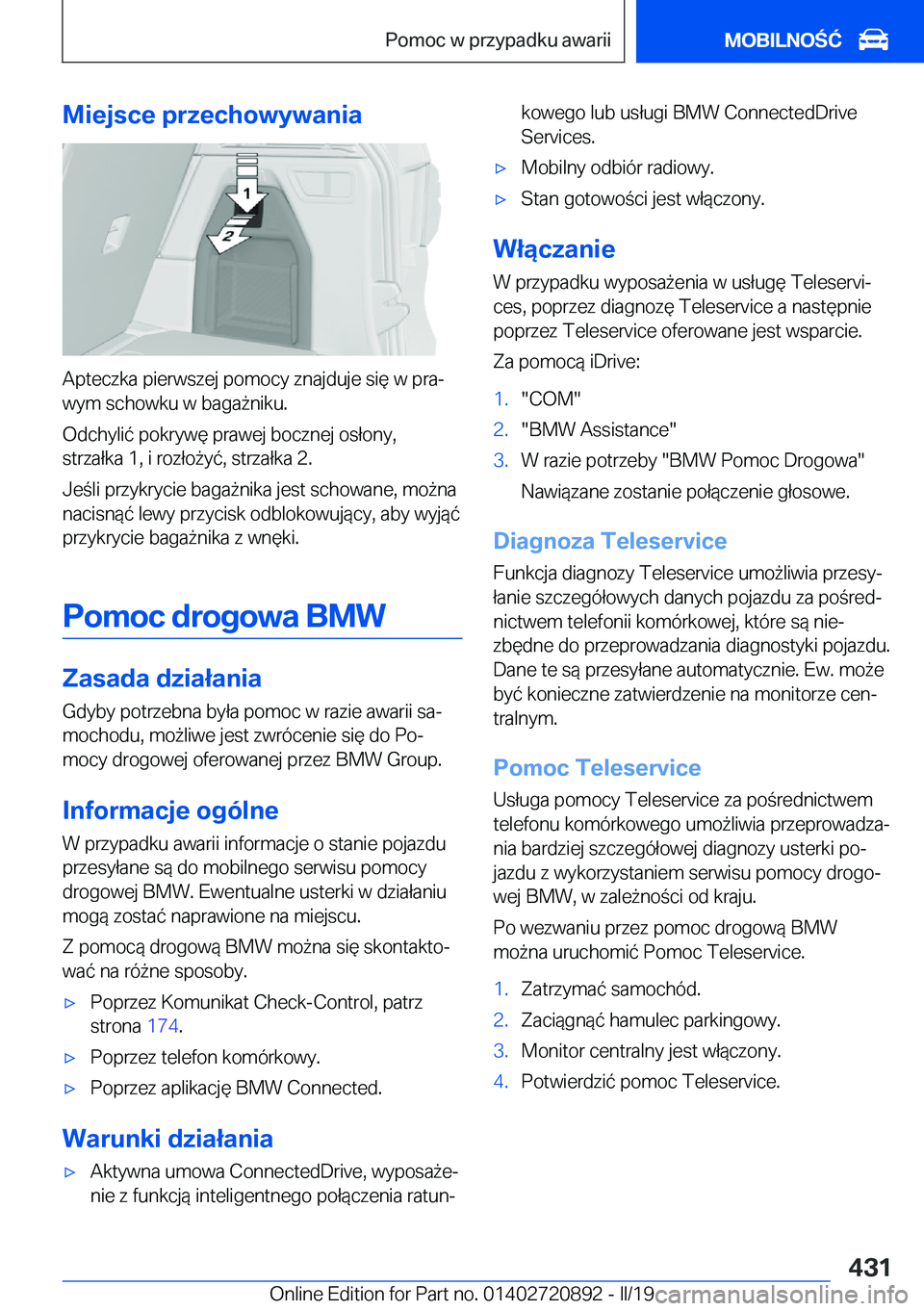 BMW X7 2019  Instrukcja obsługi (in Polish) �M�i�e�j�s�c�e��p�r�z�e�c�h�o�w�y�w�a�n�i�a
�A�p�t�e�c�z�k�a��p�i�e�r�w�s�z�e�j��p�o�m�o�c�y��z�n�a�j�d�u�j�e��s�i�