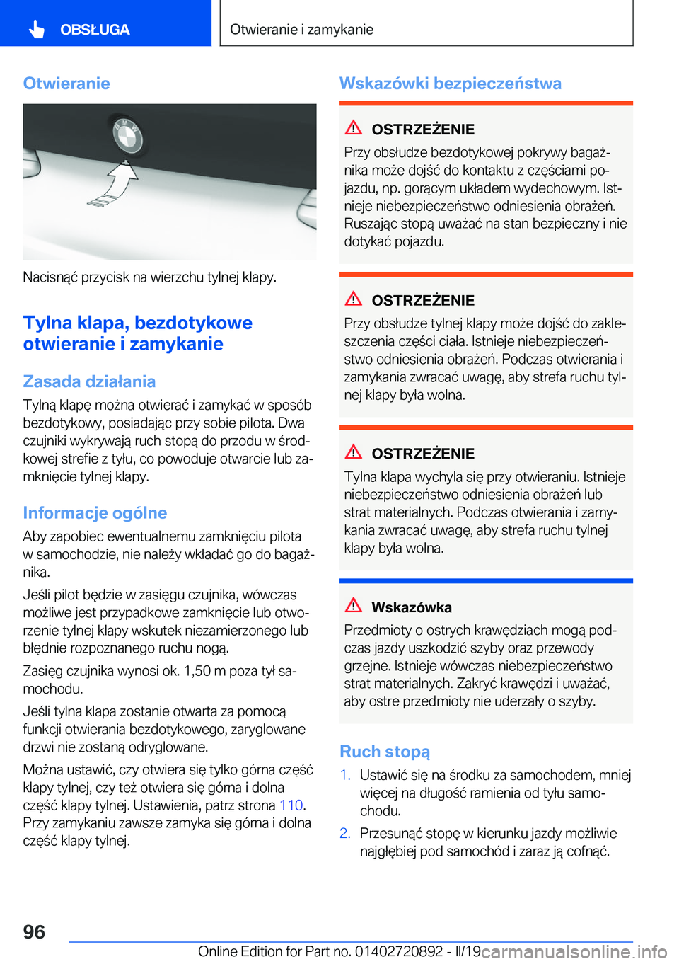 BMW X7 2019  Instrukcja obsługi (in Polish) �O�t�w�i�e�r�a�n�i�e
�N�a�c�i�s�n�