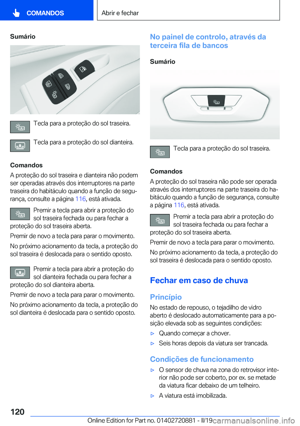 BMW X7 2019  Manual do condutor (in Portuguese) �S�u�m�á�r�i�o
�T�e�c�l�a��p�a�r�a��a��p�r�o�t�e�