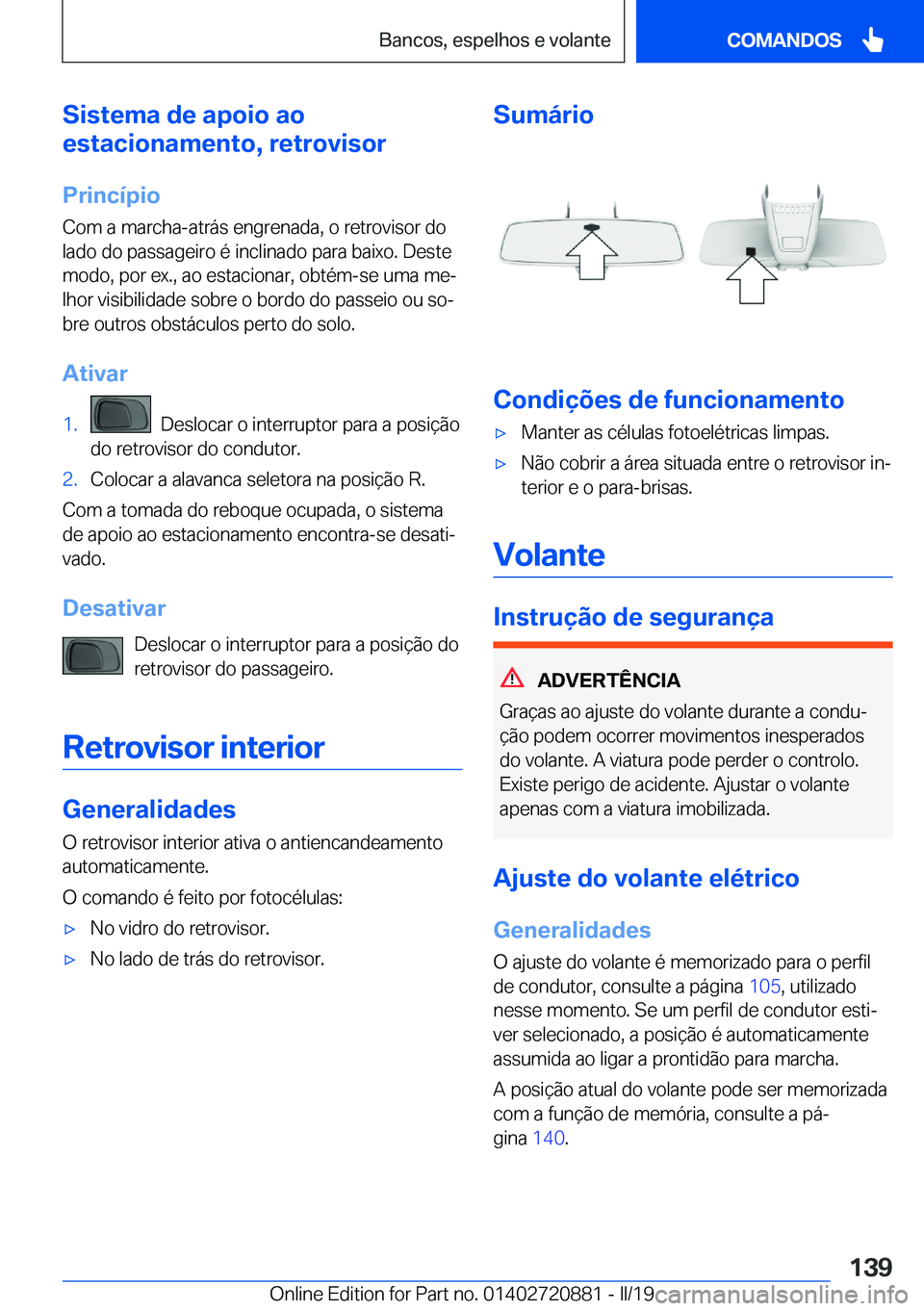 BMW X7 2019  Manual do condutor (in Portuguese) �S�i�s�t�e�m�a��d�e��a�p�o�i�o��a�o
�e�s�t�a�c�i�o�n�a�m�e�n�t�o�,��r�e�t�r�o�v�i�s�o�r
�P�r�i�n�c�