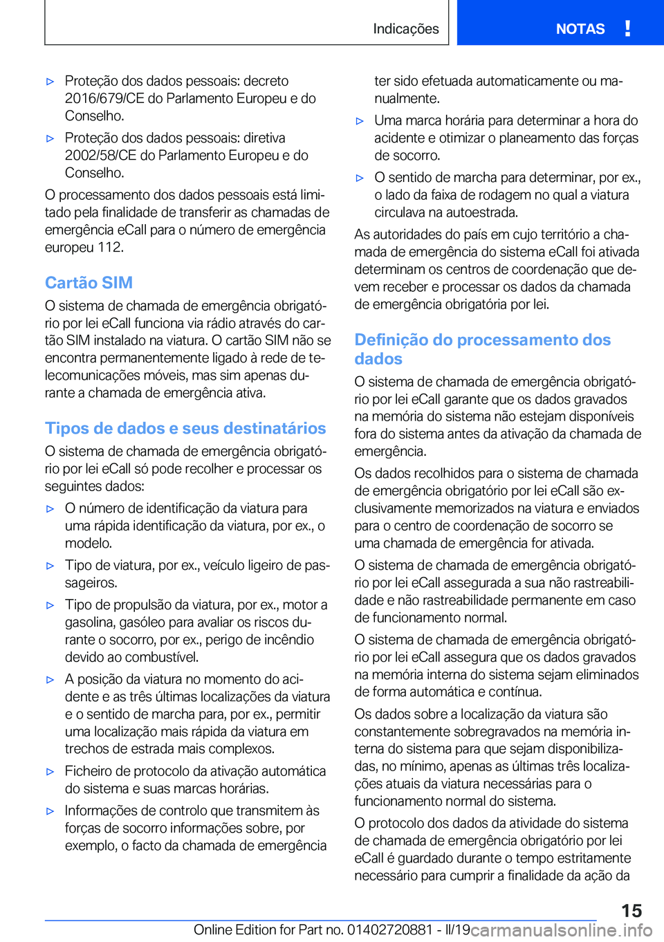 BMW X7 2019  Manual do condutor (in Portuguese) x�P�r�o�t�e�
