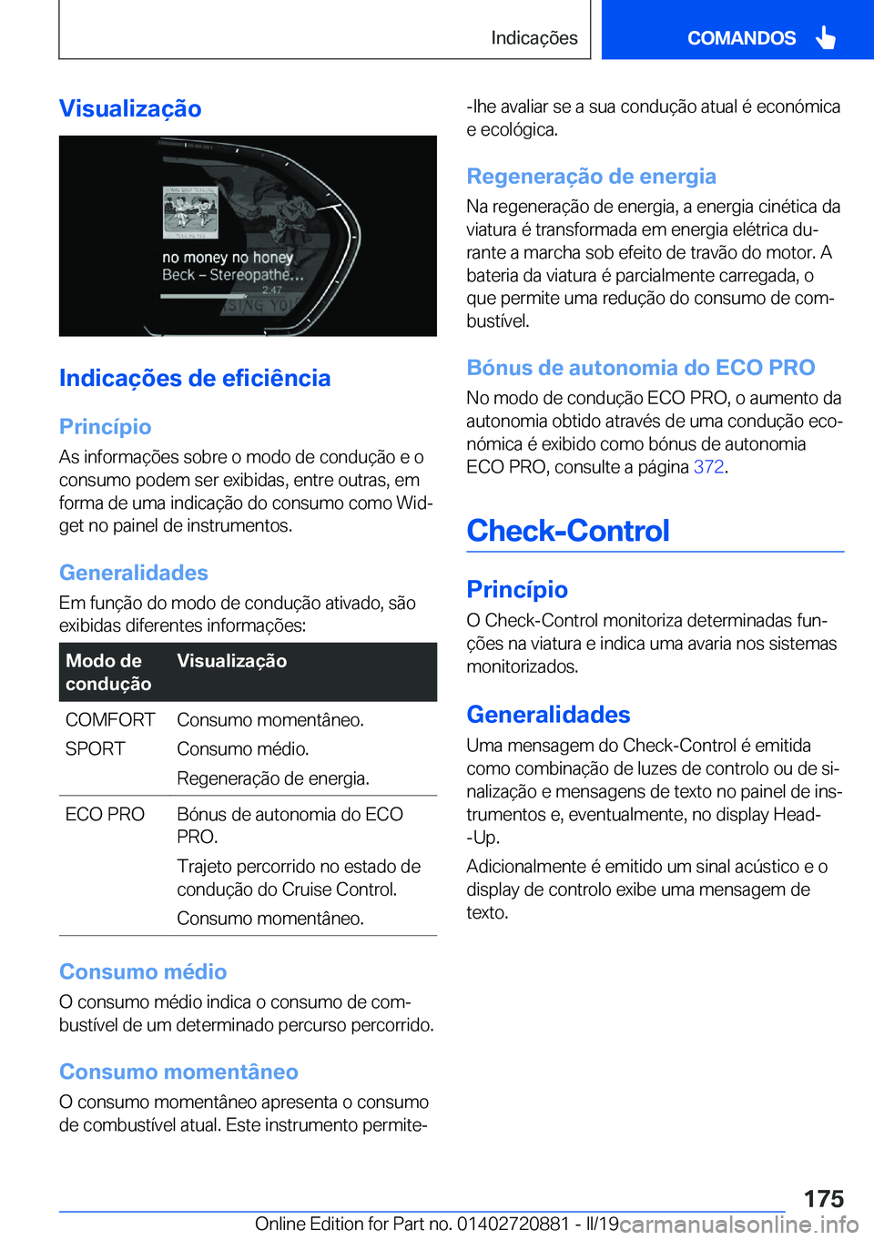 BMW X7 2019  Manual do condutor (in Portuguese) �V�i�s�u�a�l�i�z�a�