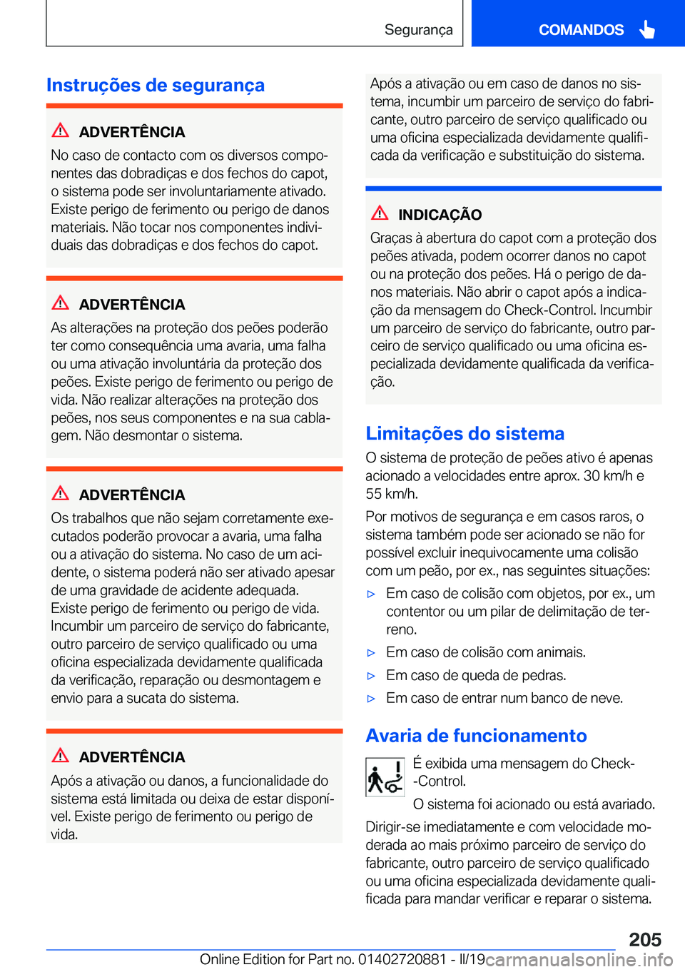 BMW X7 2019  Manual do condutor (in Portuguese) �I�n�s�t�r�u�