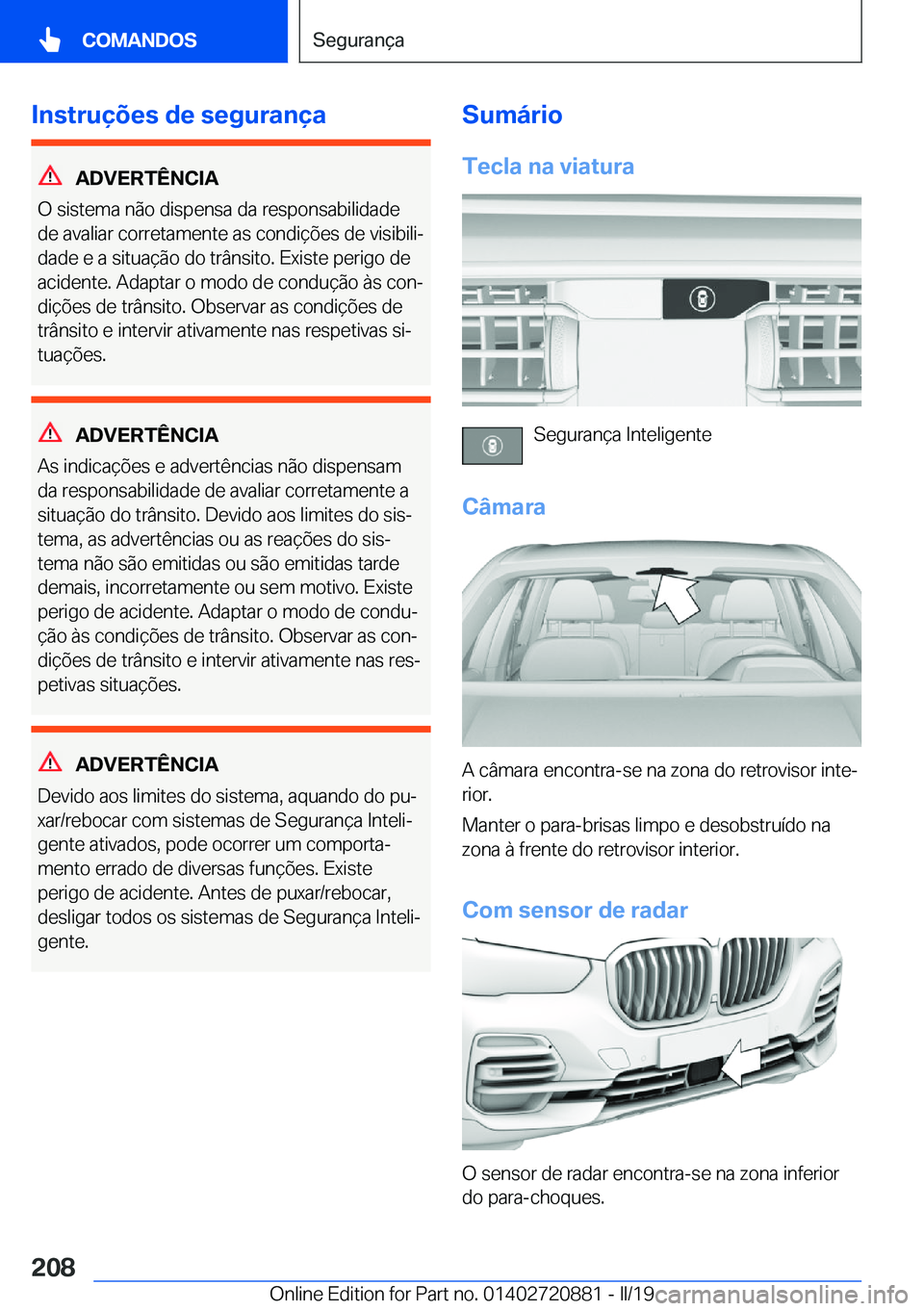 BMW X7 2019  Manual do condutor (in Portuguese) �I�n�s�t�r�u�