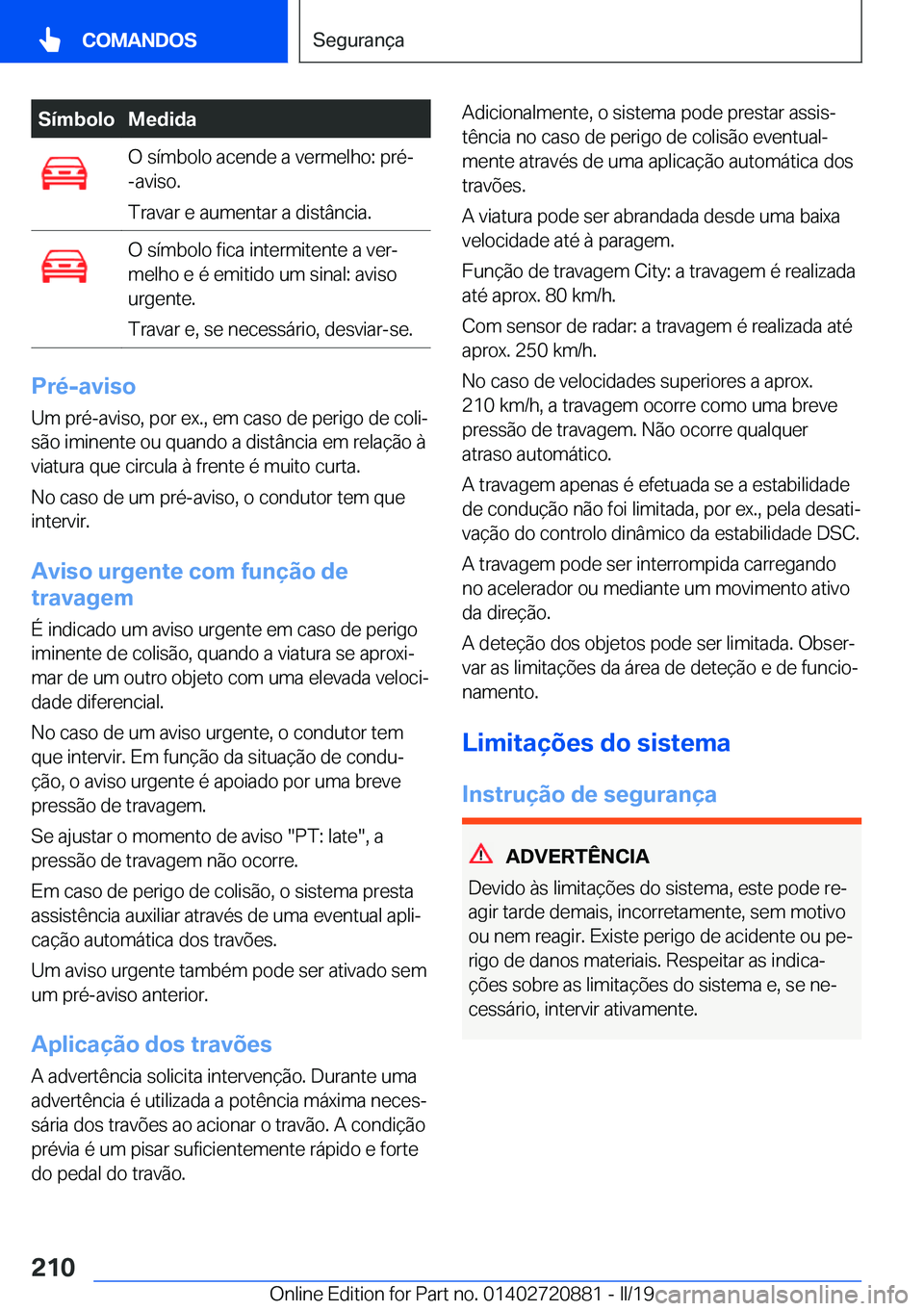 BMW X7 2019  Manual do condutor (in Portuguese) �S�