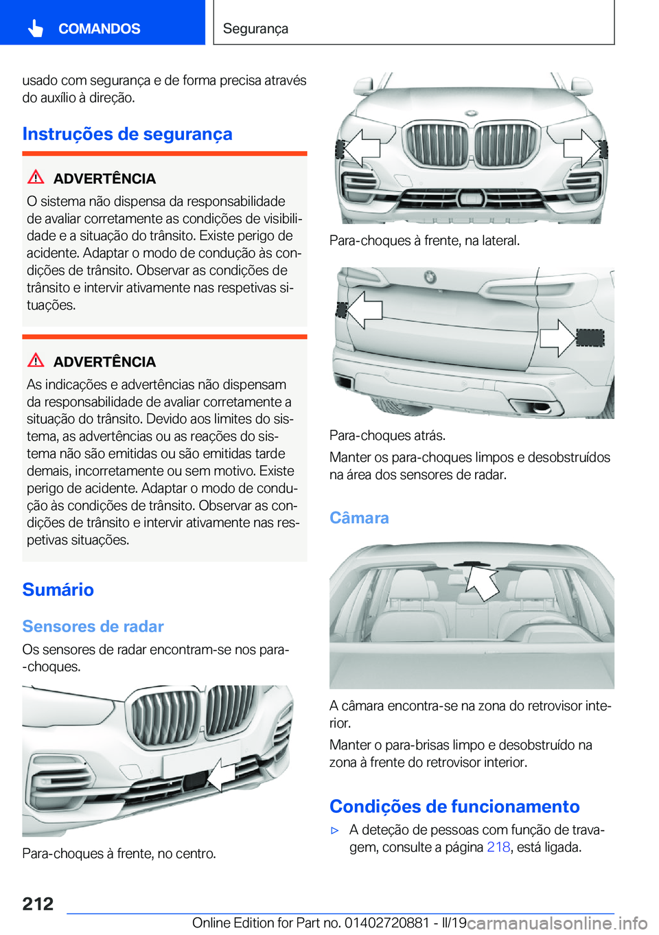 BMW X7 2019  Manual do condutor (in Portuguese) �u�s�a�d�o��c�o�m��s�e�g�u�r�a�n�