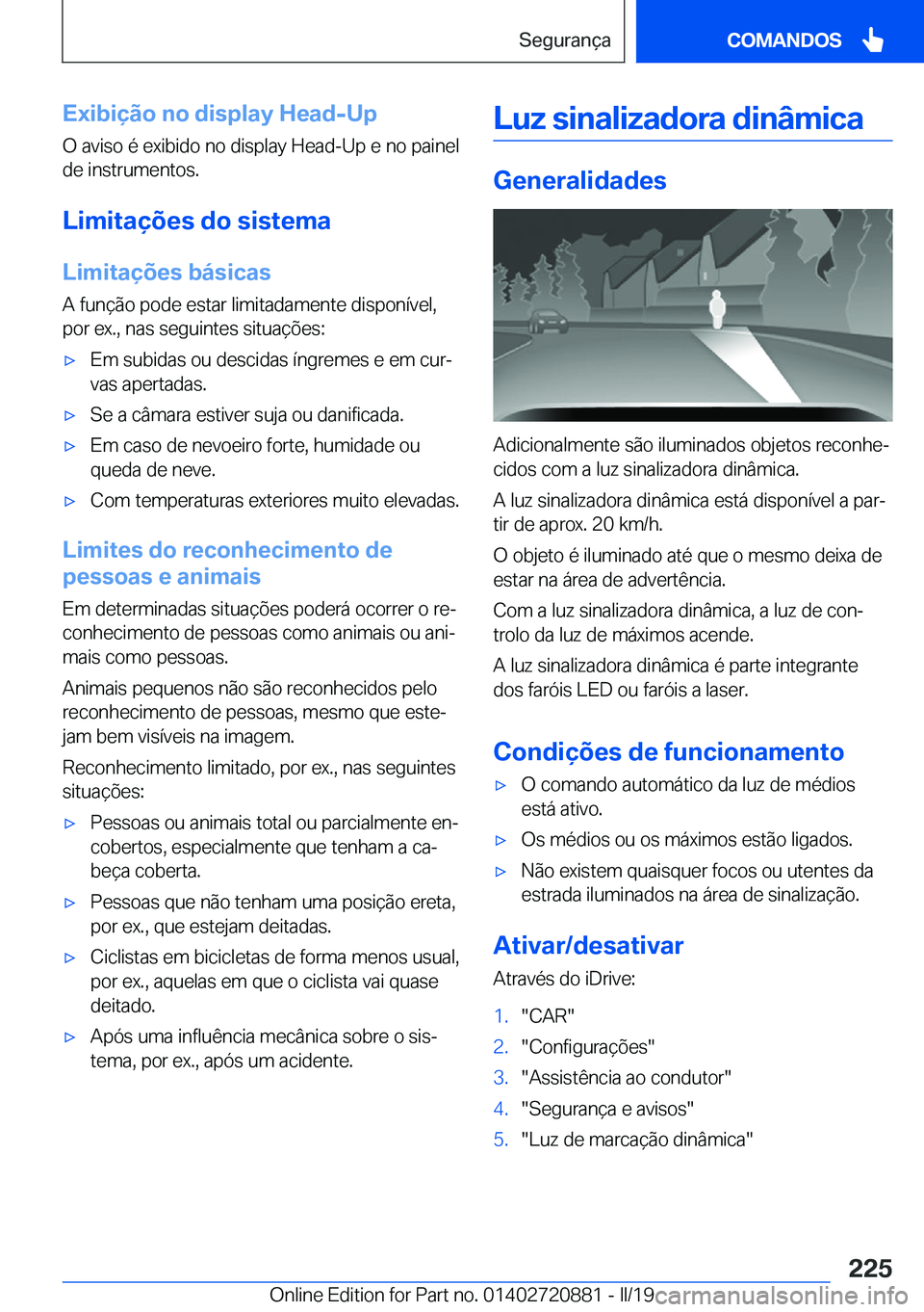 BMW X7 2019  Manual do condutor (in Portuguese) �E�x�i�b�i�