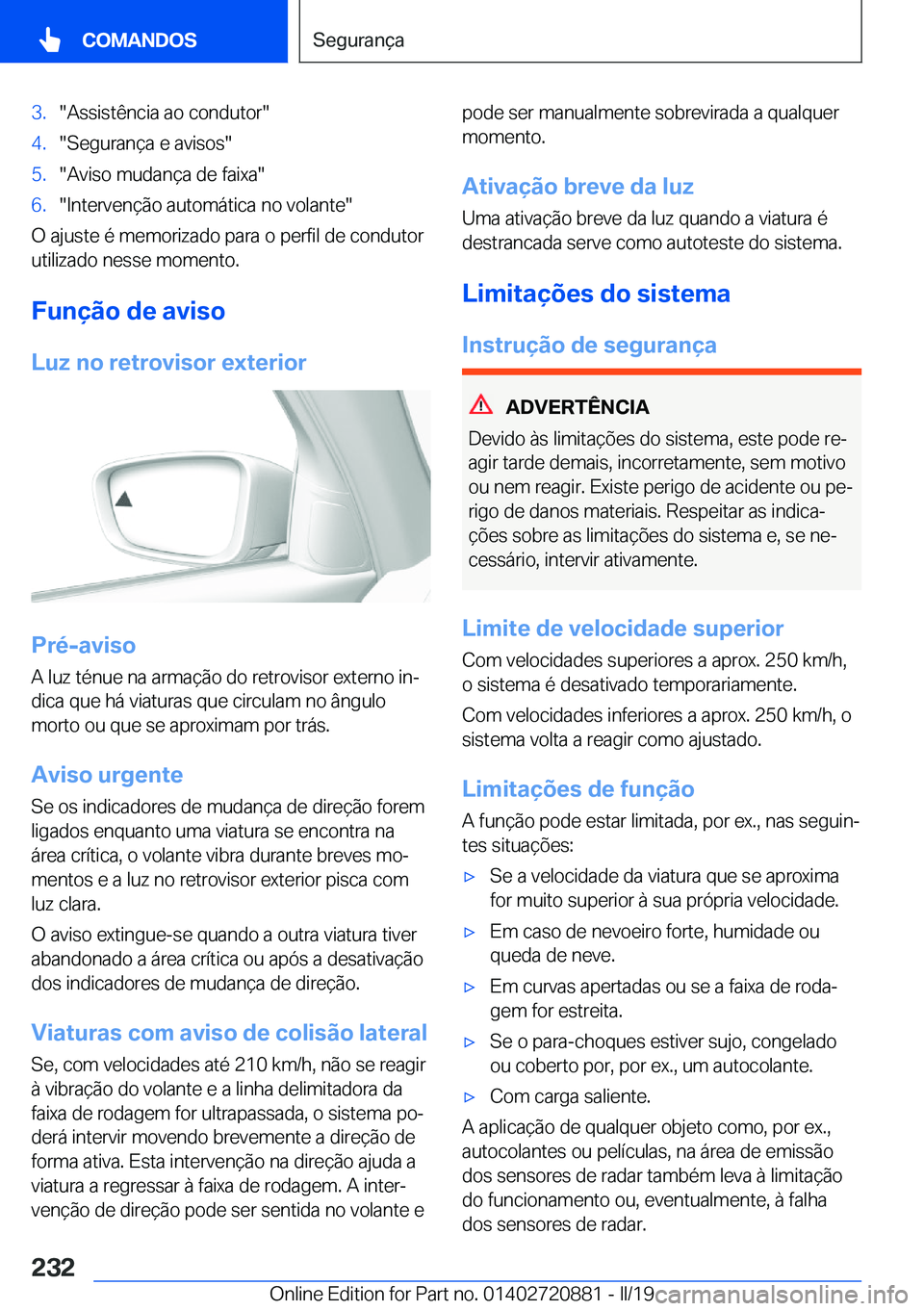 BMW X7 2019  Manual do condutor (in Portuguese) �3�.��A�s�s�i�s�t�ê�n�c�i�a��a�o��c�o�n�d�u�t�o�r��4�.��S�e�g�u�r�a�n�