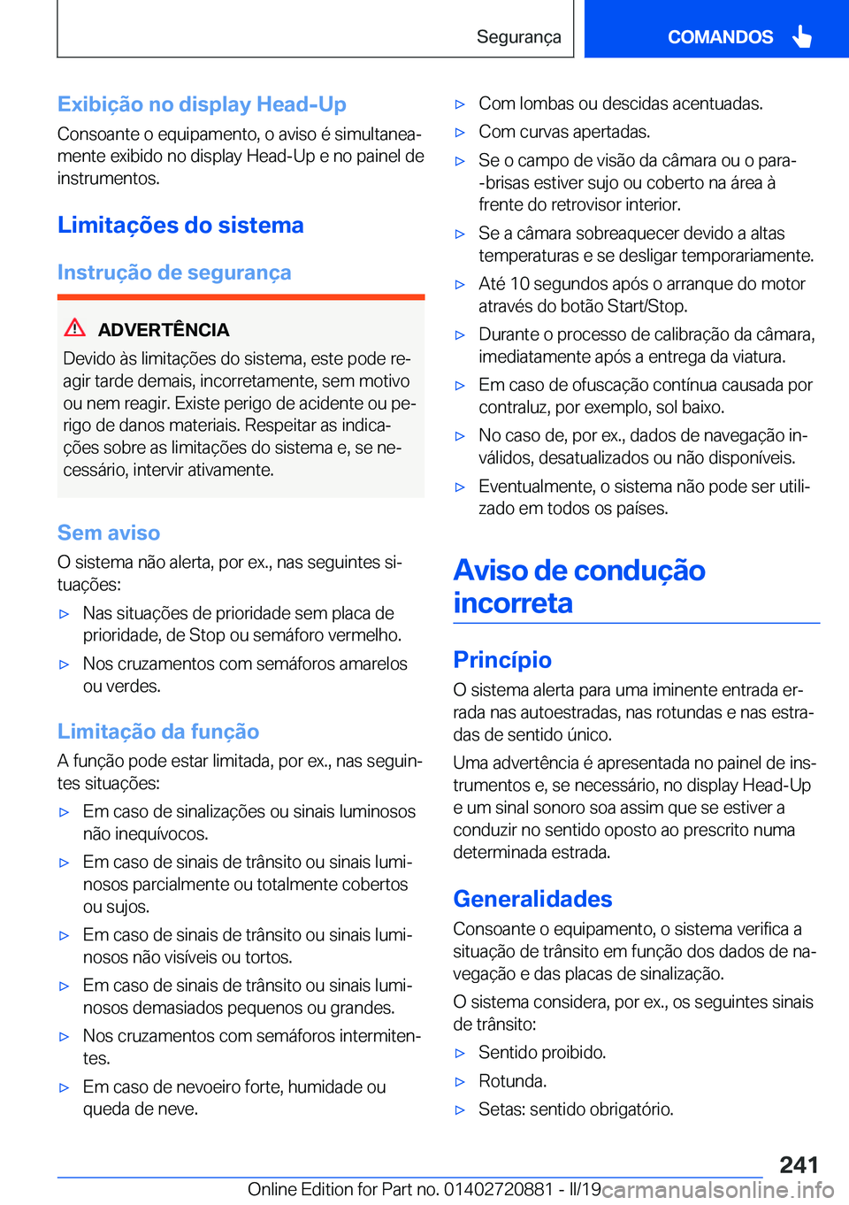 BMW X7 2019  Manual do condutor (in Portuguese) �E�x�i�b�i�